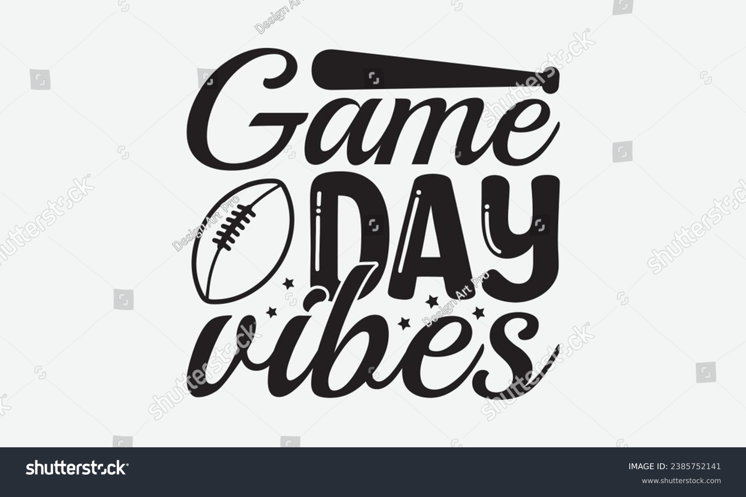 SVG of Game Day Vibes -Baseball T-Shirt Design, Vector Illustration With Hand Drawn Lettering, For Poster, Hoodie, Cutting Machine. svg