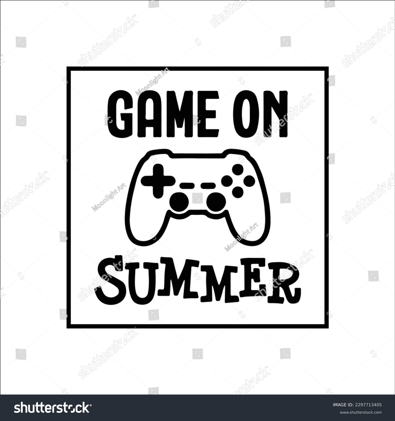 SVG of Game On Summer SVG, Summer Video Game SVG, Summer Quote Svg, Last day of school, Boys Summer Vacation Shirt, Png, Svg Files For Cricut svg