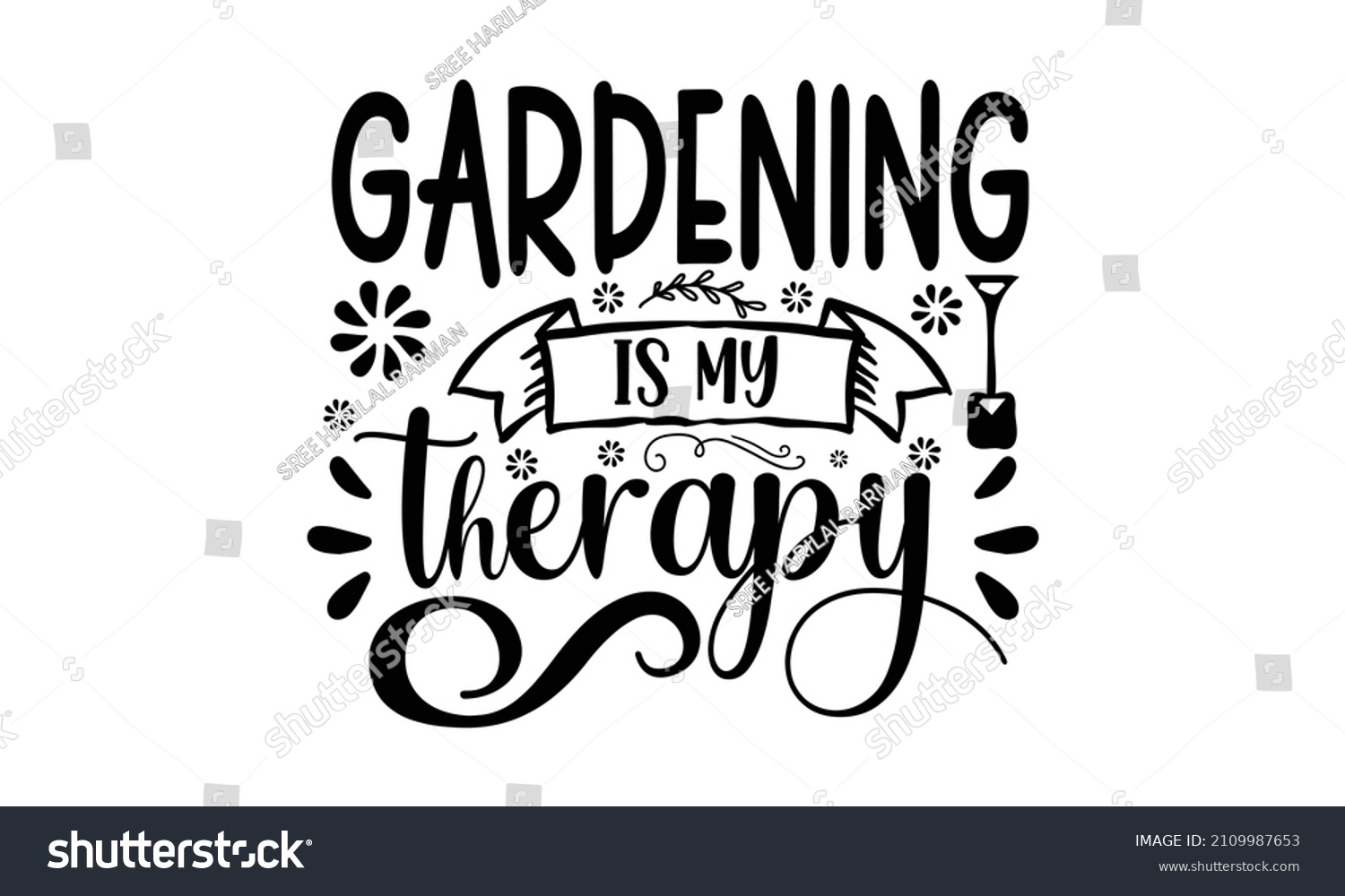 Gardening My Therapy Quote Sketch Typography Stock Vector (Royalty Free ...