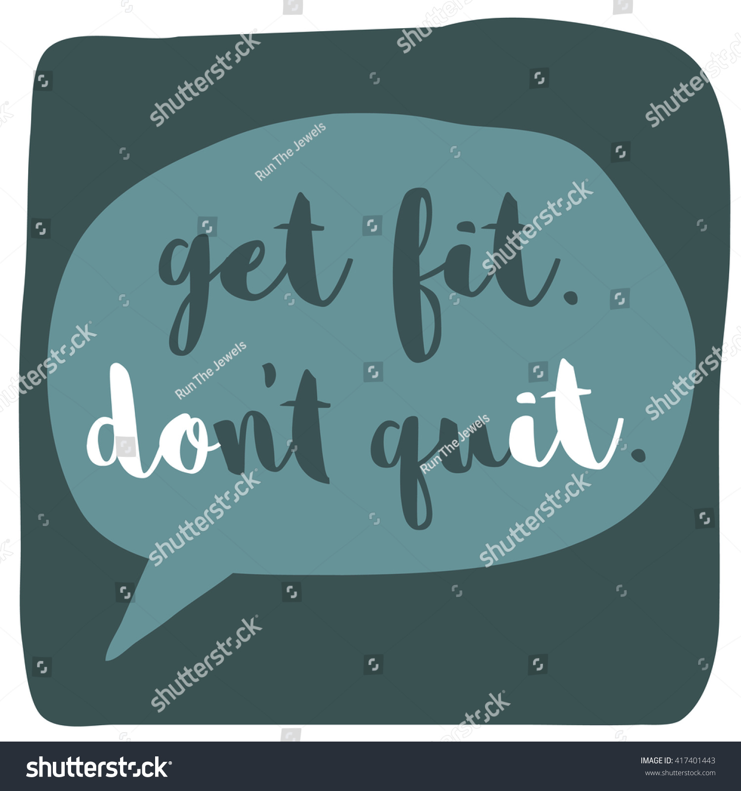 Get Fit Dont Quit Motivational Quote Stock Vector Royalty Free