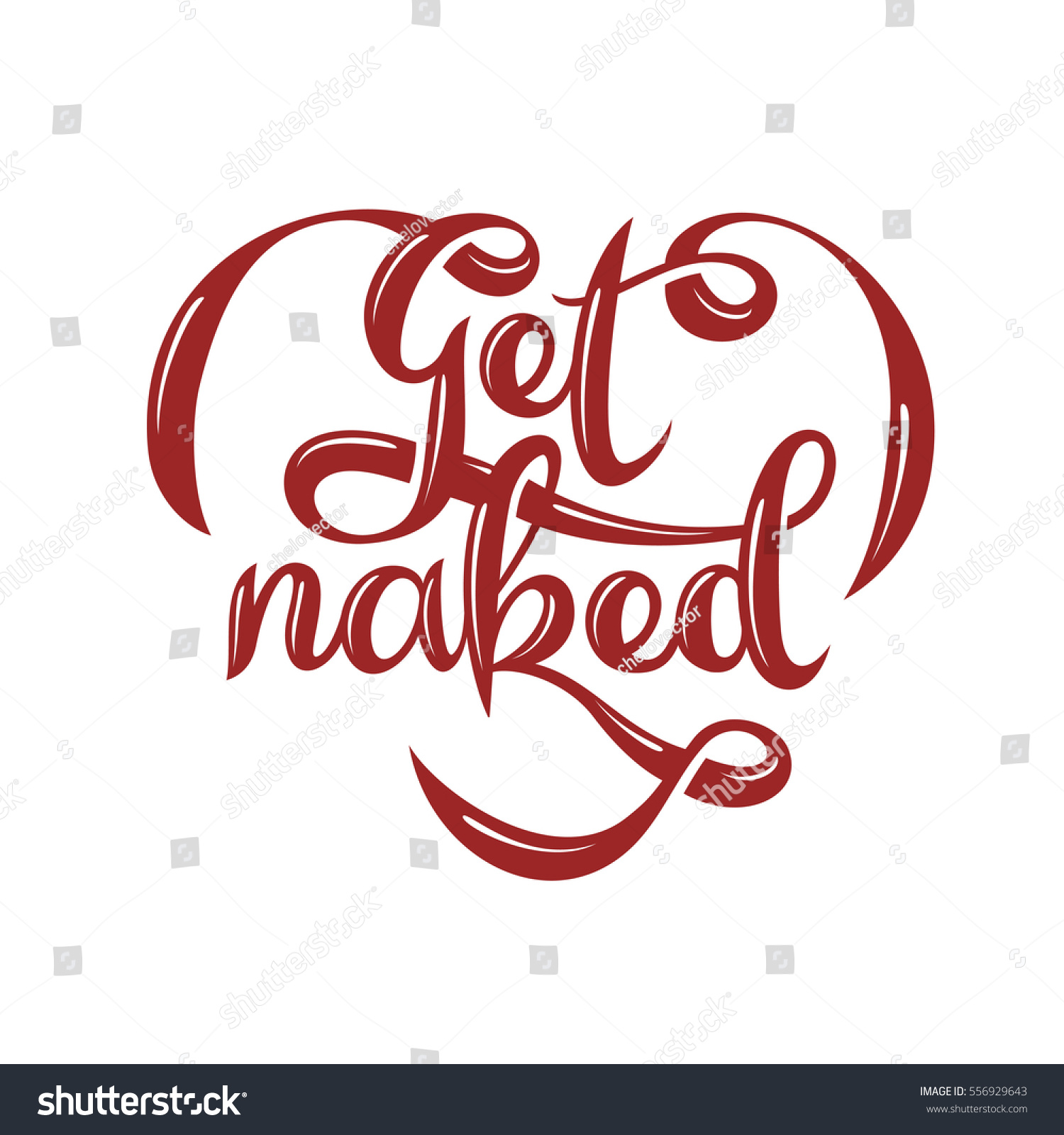 Get Naked Typography Composition Funny Valentine Stock Vector Royalty Free