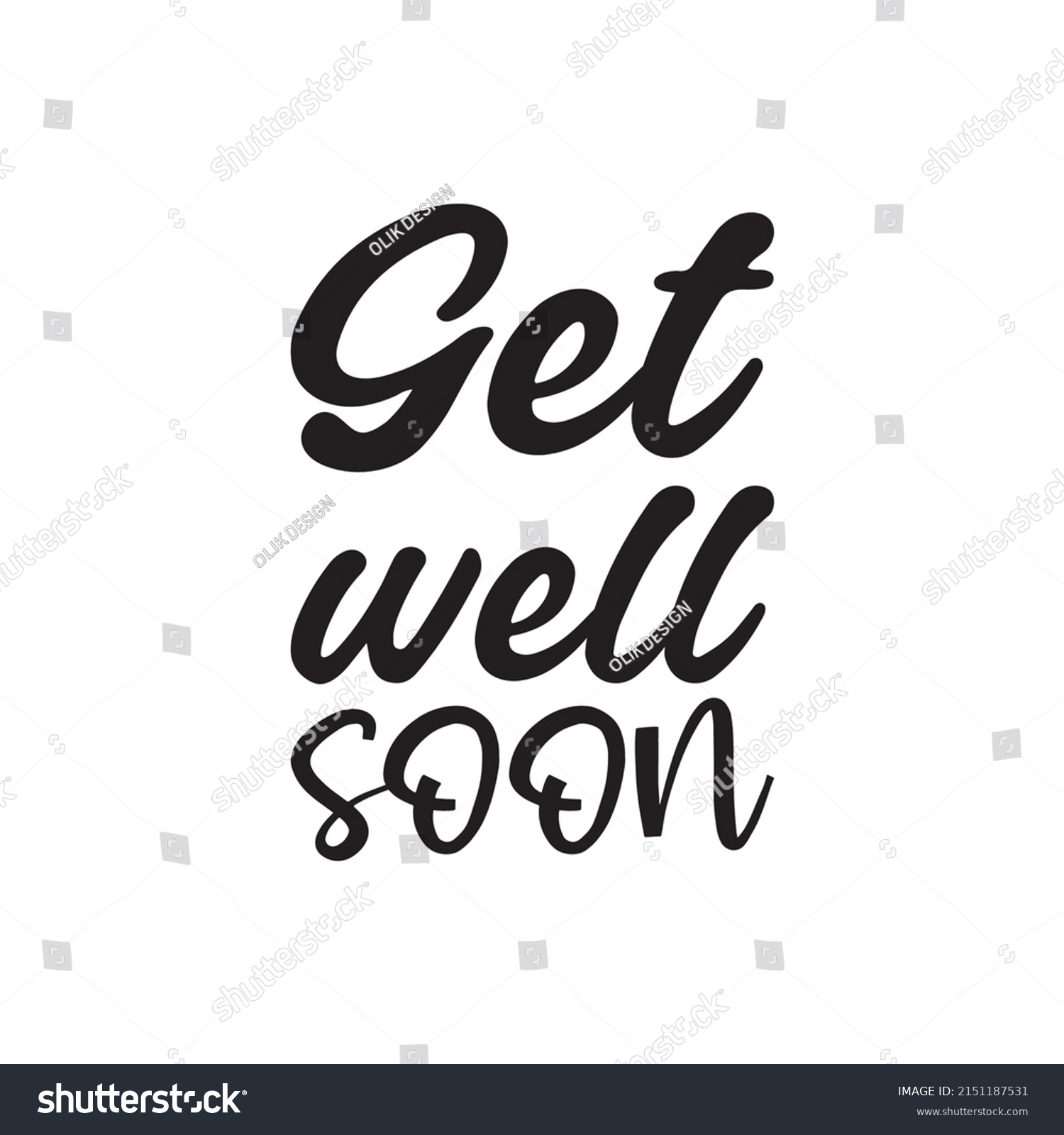 Get Well Soon Black Letter Quote Stock Vector (Royalty Free) 2151187531 ...