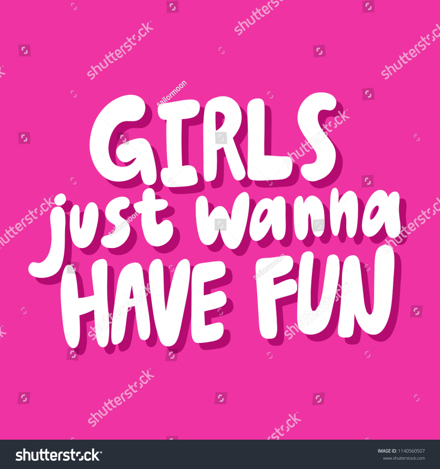 177 Girls just wanna have fun Images, Stock Photos & Vectors | Shutterstock