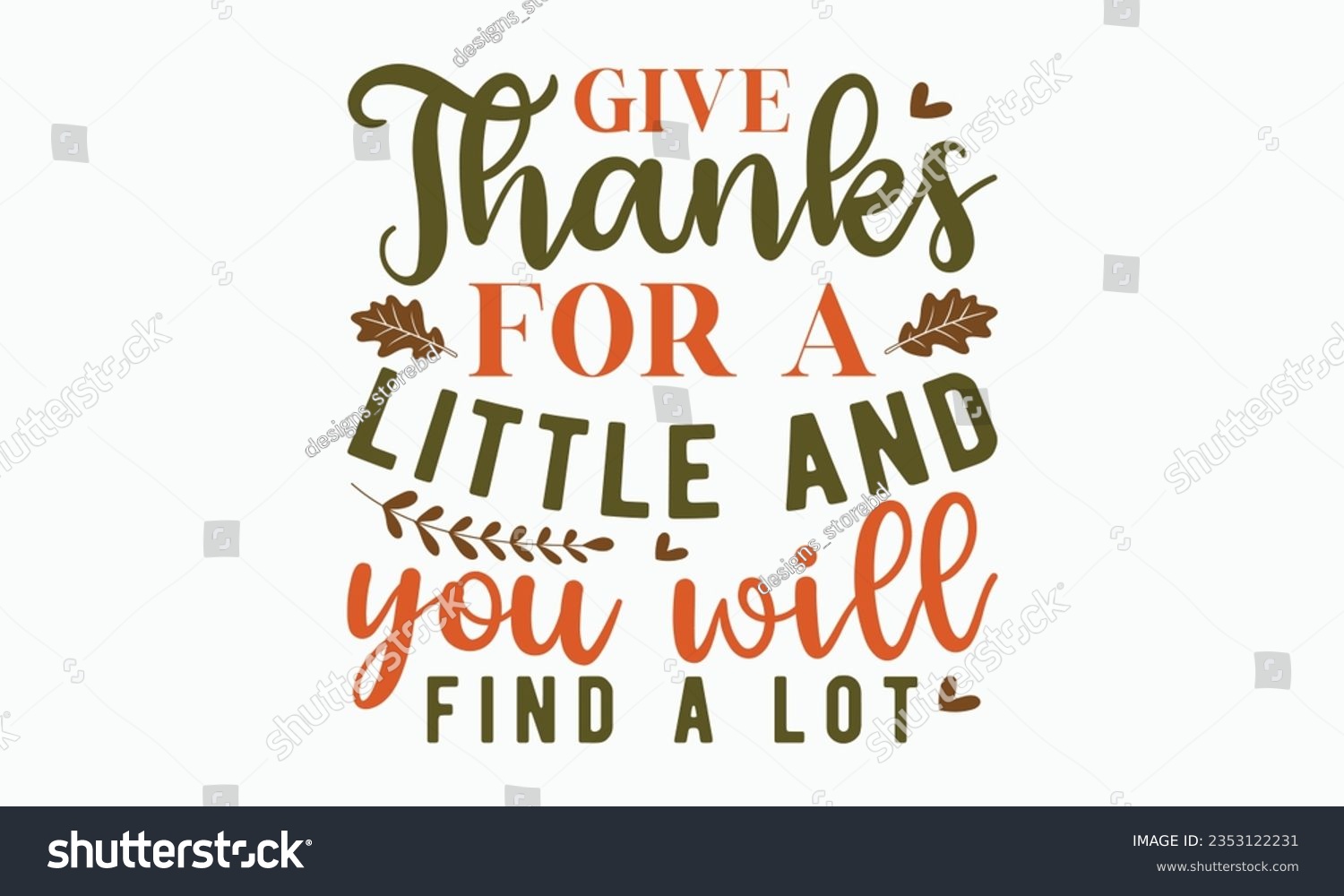 SVG of Give thanks for a little  you will find a lot svg, Fall svg, thanksgiving svg bundle hand lettered, autumn , thanksgiving svg, hello pumpkin, pumpkin vector, thanksgiving shirt, eps files for cricut, svg