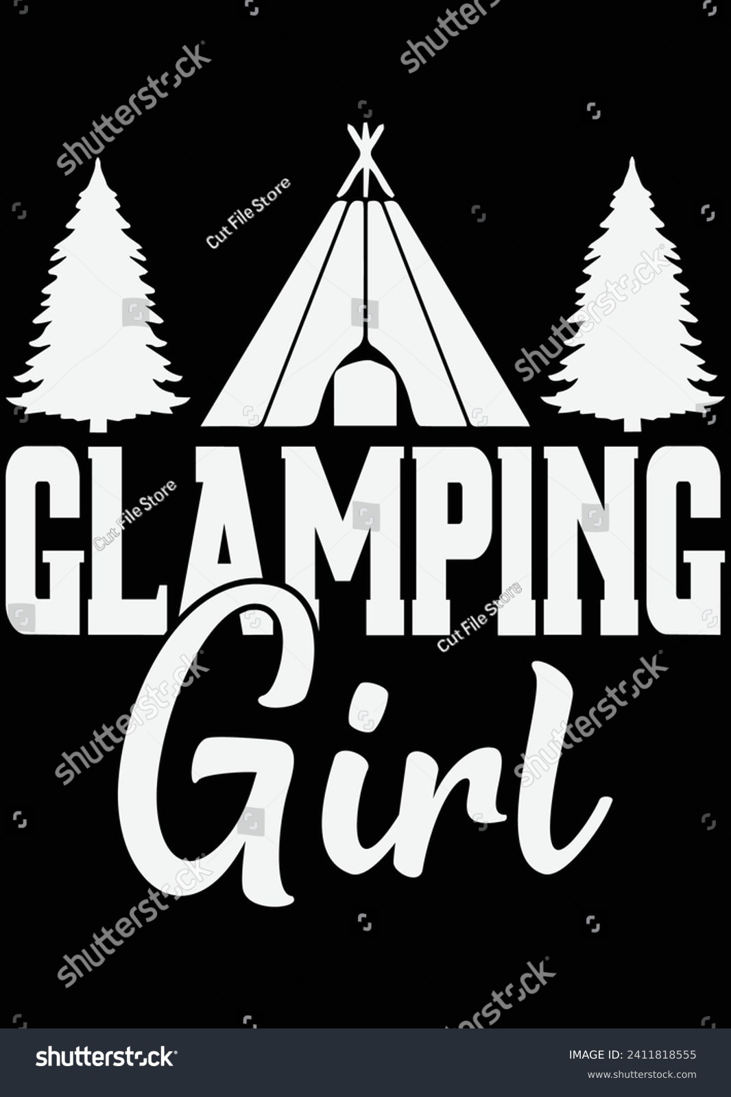 SVG of Glamping Girl eps cut file for cutting machine svg