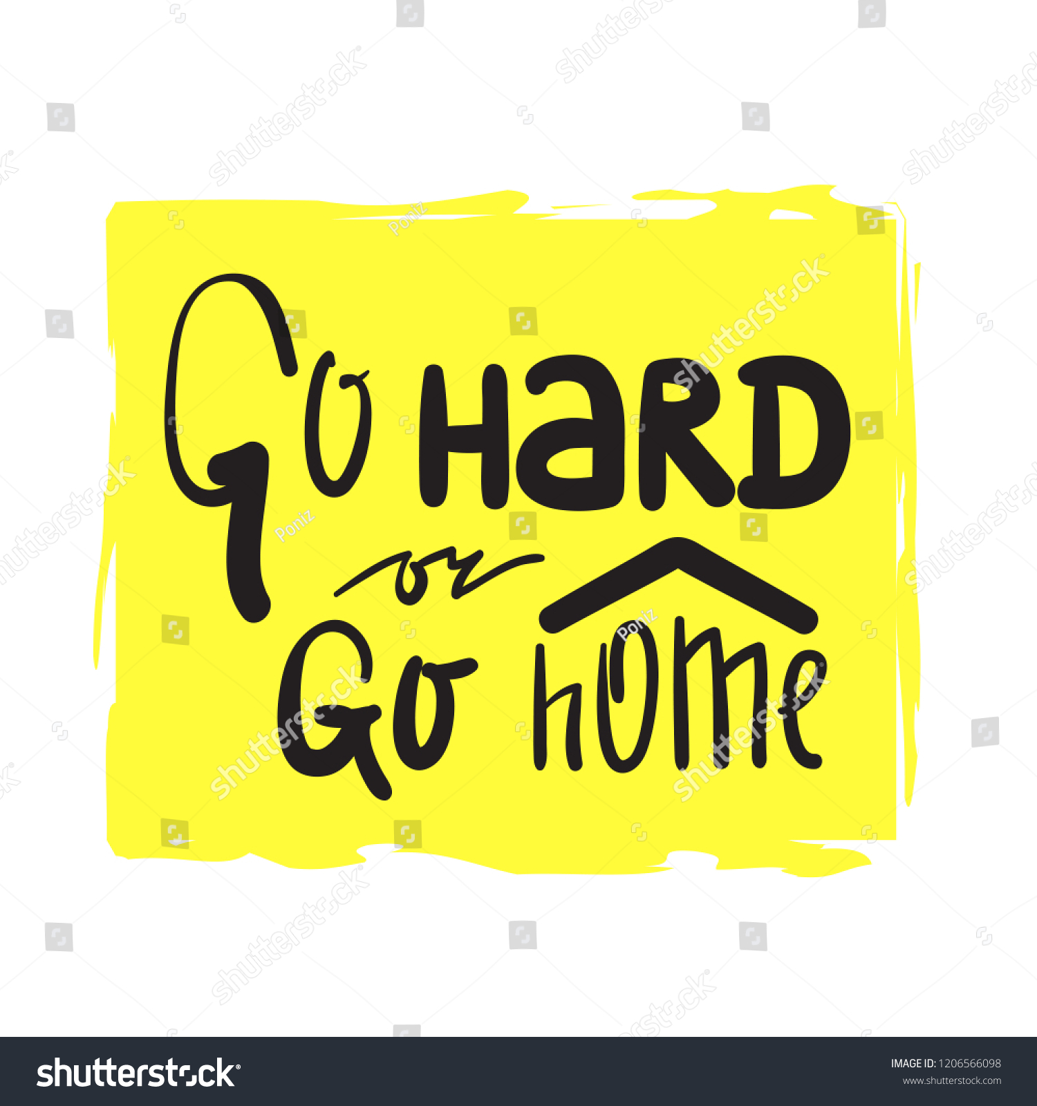 go-hard-go-home-inspire-motivational-stock-vector-royalty-free