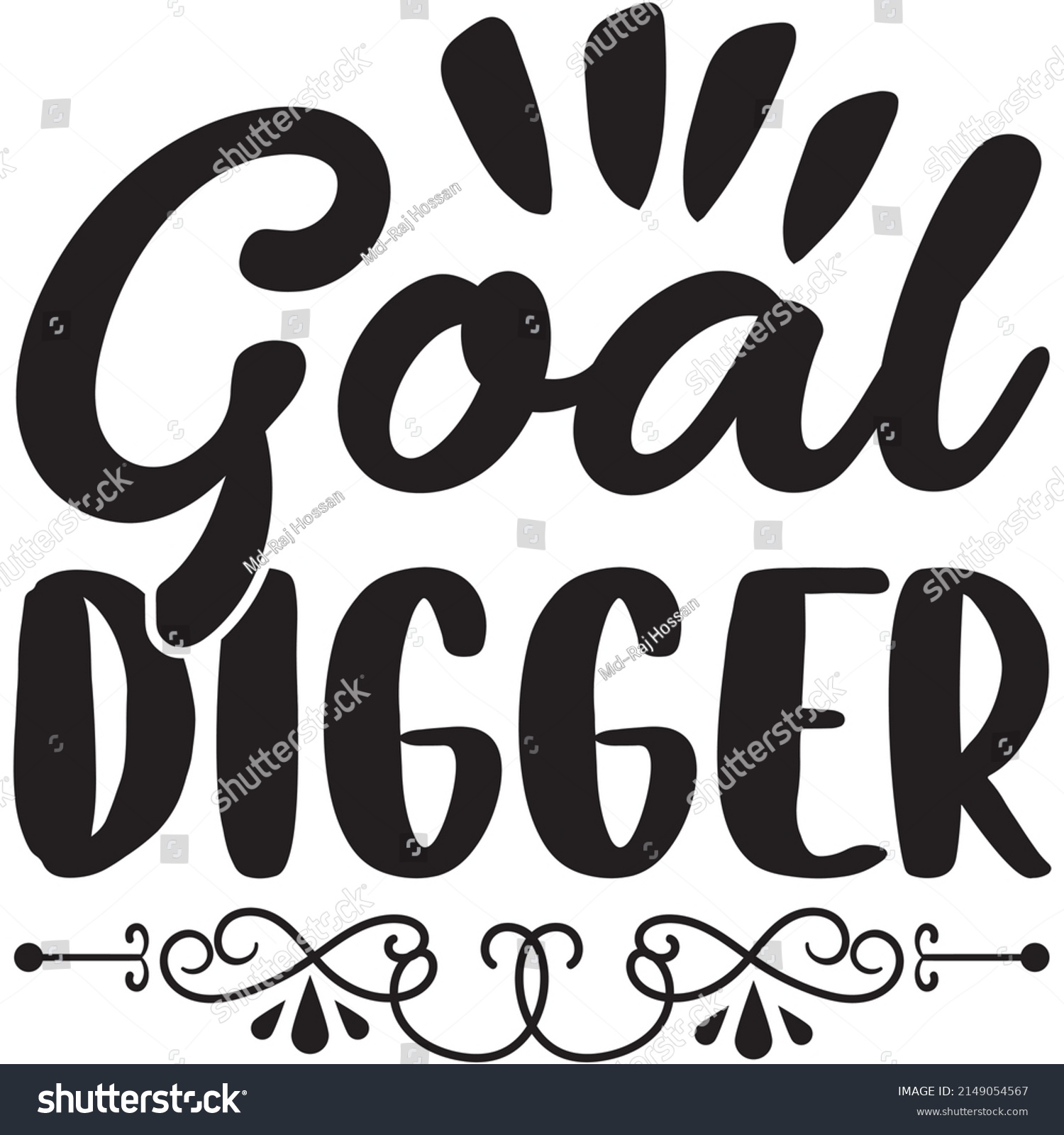 Goal Digger Tshirt Design Vector File Stock Vector (Royalty Free ...