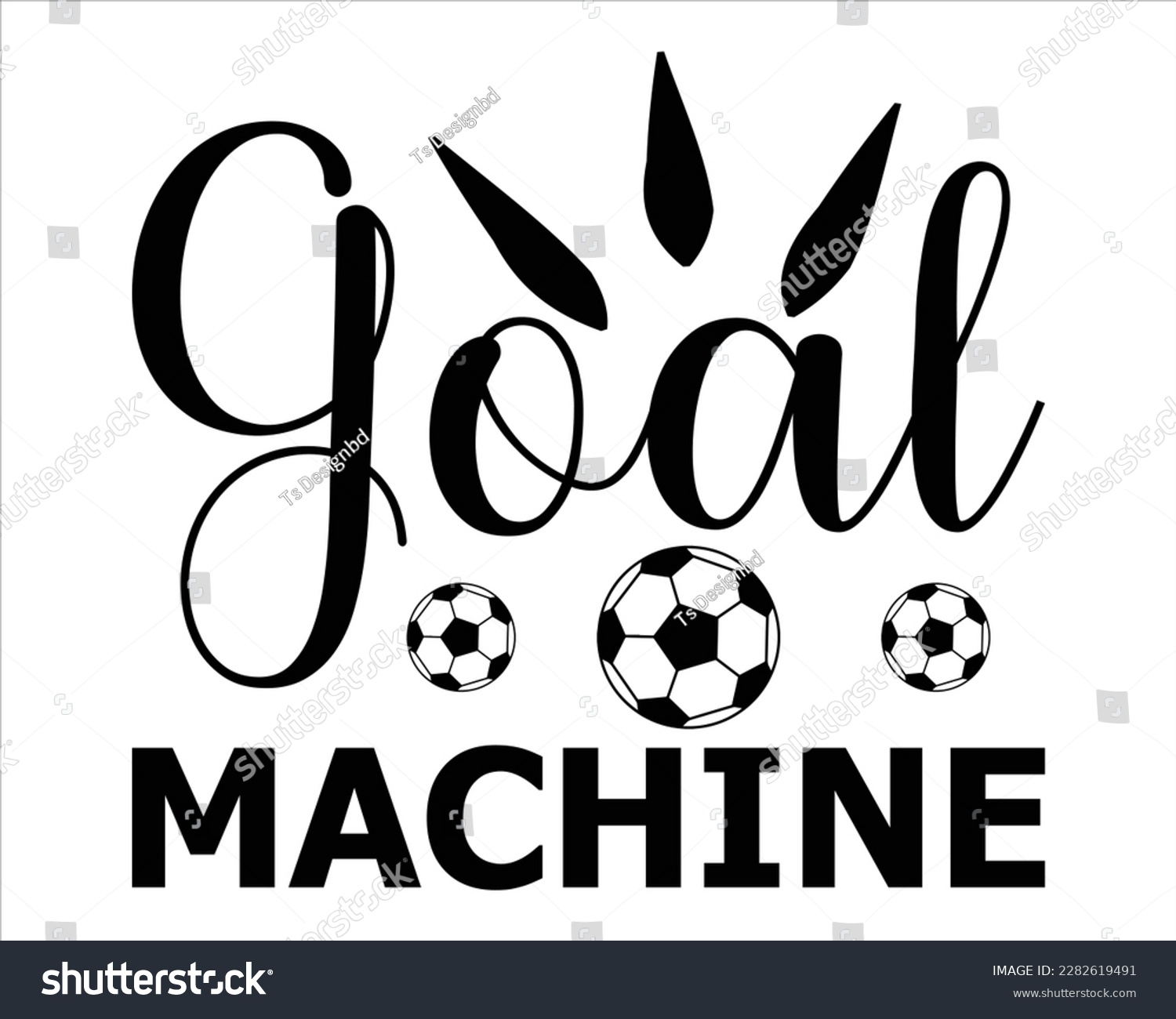 SVG of Goal Machine Svg Design,Soccer svg Design,Soccer Mom Svg,Game Day Svg, Retro Soccer Svg,Soccer Quote,Proud Soccer Svg,Supportive Mom Svg, Sports, svg