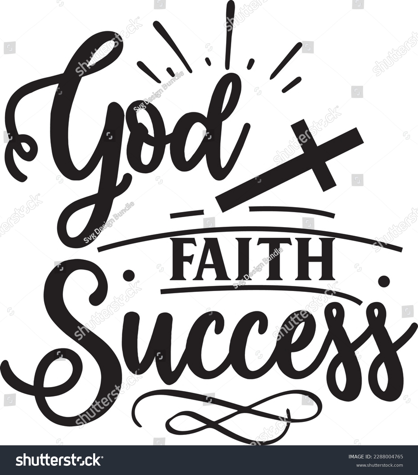 SVG of God Faith Success svg ,Christian svg Design, Christian svg bundle svg