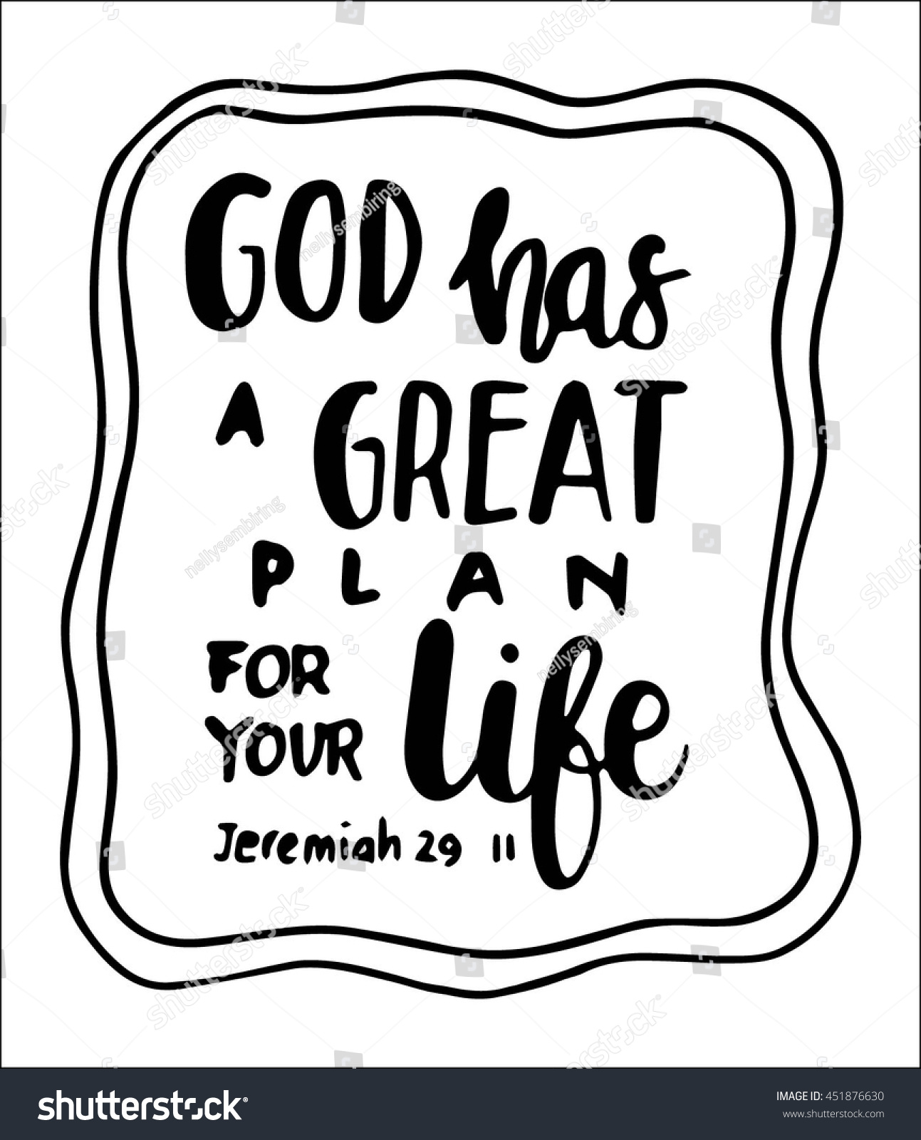 God has a great plan for your life quote on white background Hand drawn lettering