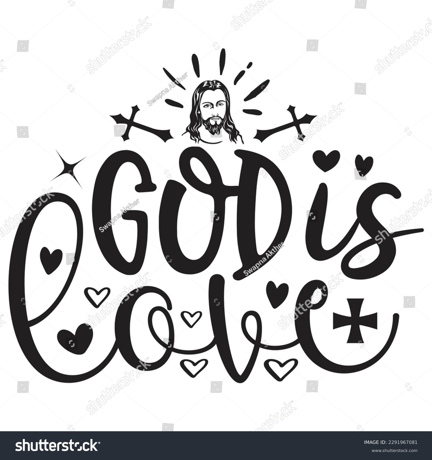 SVG of God Is Love - Jesus Christian SVG And T-shirt Design, Jesus Christian SVG Quotes Design t shirt, Vector EPS Editable Files, can you download this Design. svg