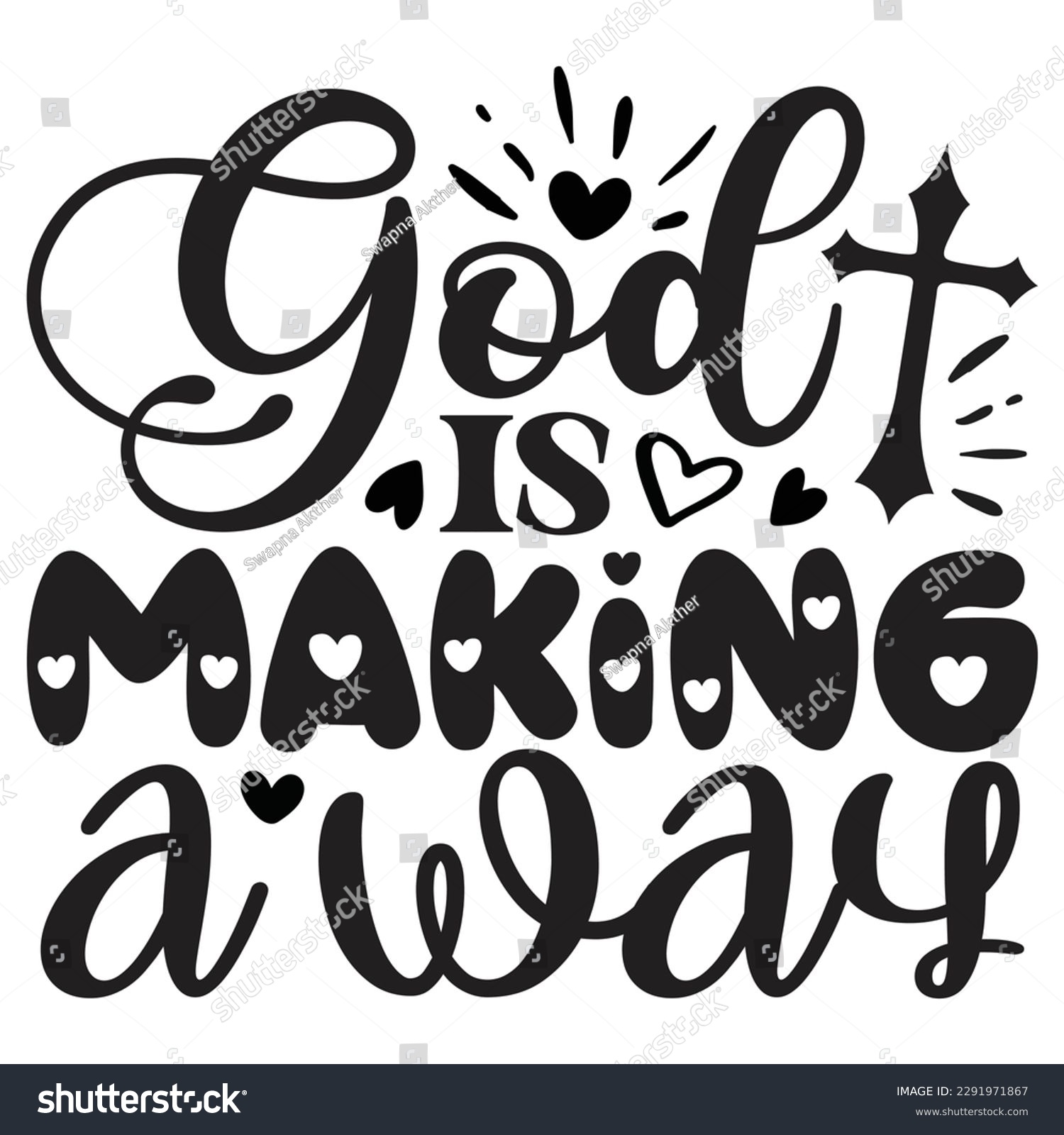 SVG of God Is Making A Way - Jesus Christian SVG And T-shirt Design, Jesus Christian SVG Quotes Design t shirt, Vector EPS Editable Files, can you download this Design. svg