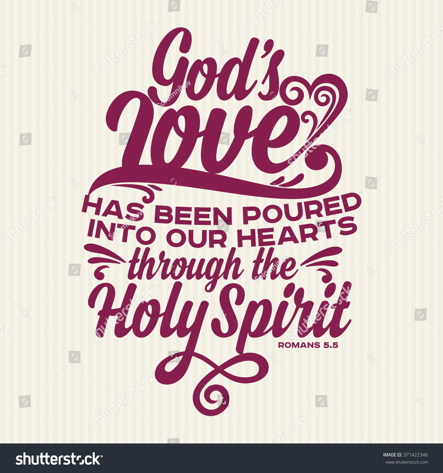 Gods Love Has Been Poured Into Stock Vector 371422348 - Shutterstock