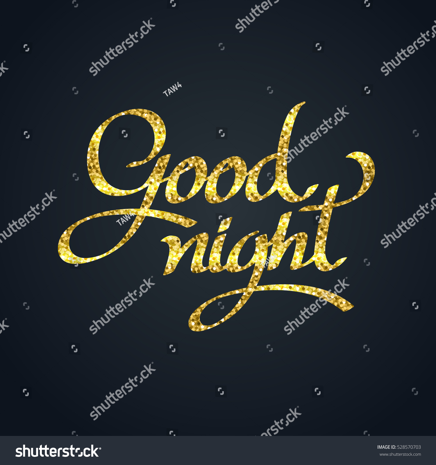 Gold Glitter Goodnight Calligraphy Hand Lettering Stock Vector (Royalty ...