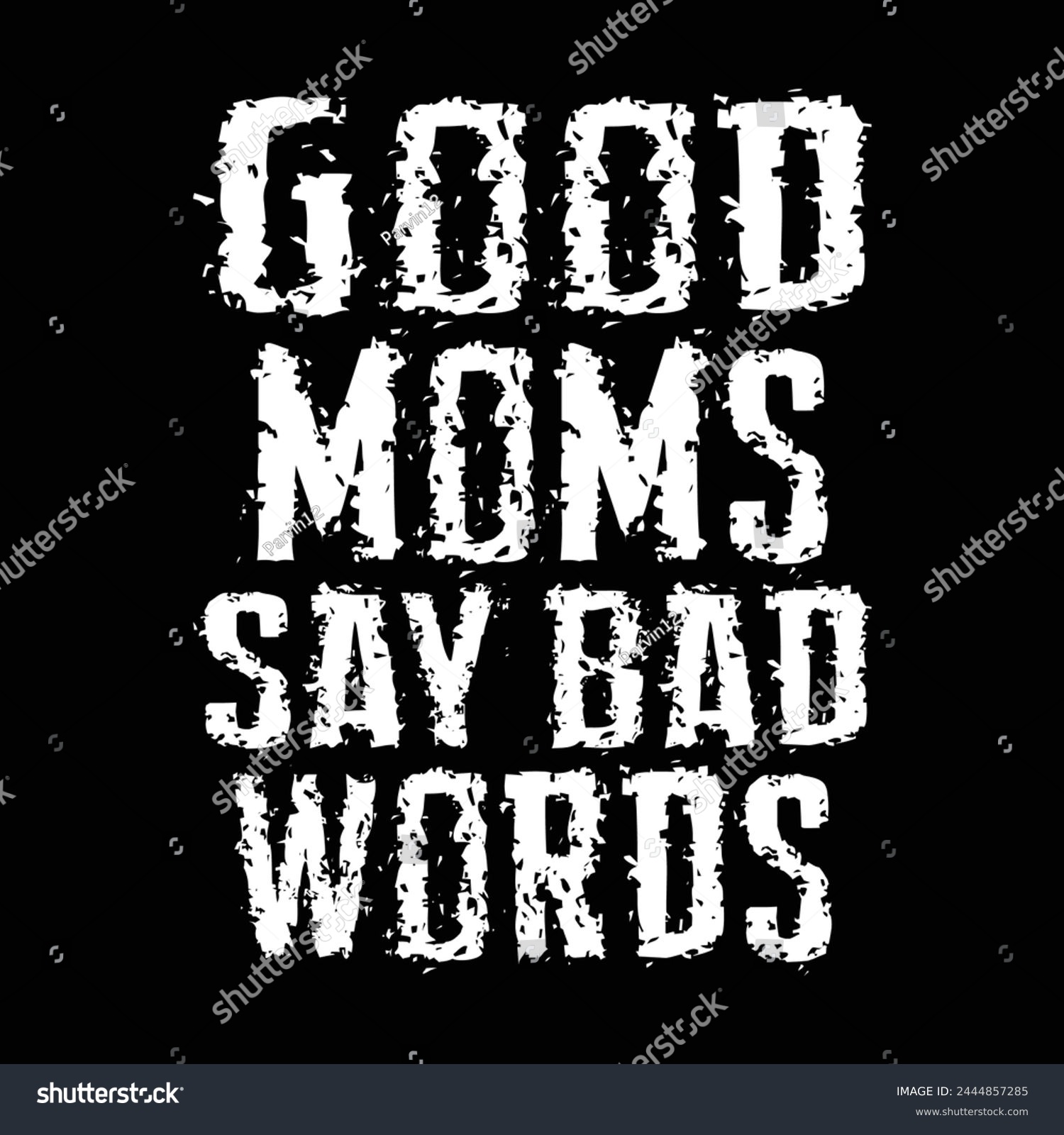 SVG of Good moms say bad words  svg