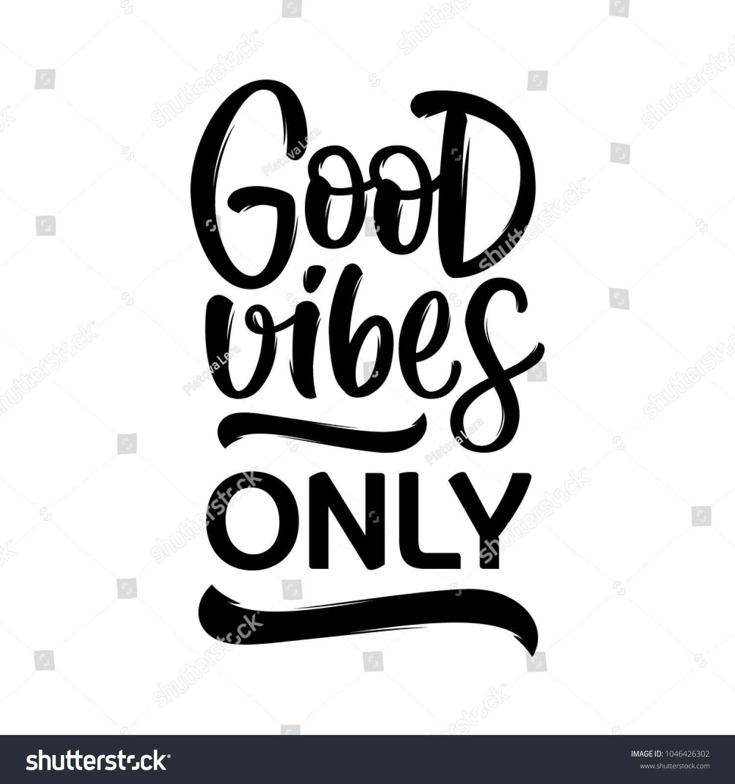 Good Vibes Only Hand Lettering Stock Vector (Royalty Free) 1046426302