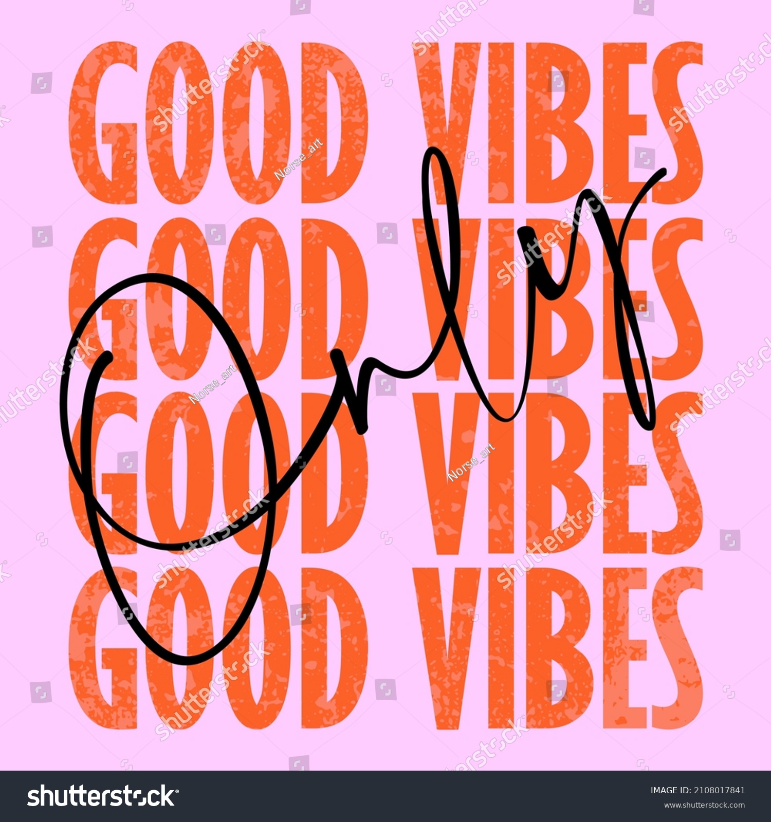 Good Vibes Slogan Graphic Vector Print Stock Vector (Royalty Free ...