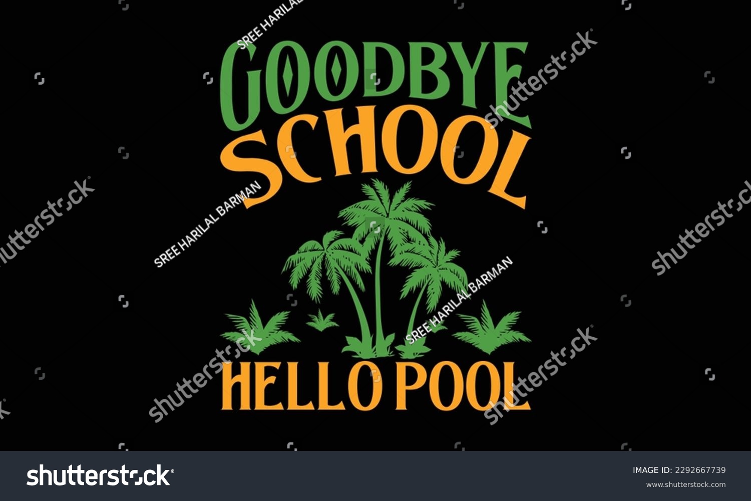 SVG of Goodbye school hello pool - Summer Svg typography t-shirt design, Hand drawn lettering phrase, Greeting cards, templates, mugs, templates, brochures, posters, labels, stickers, eps 10. svg