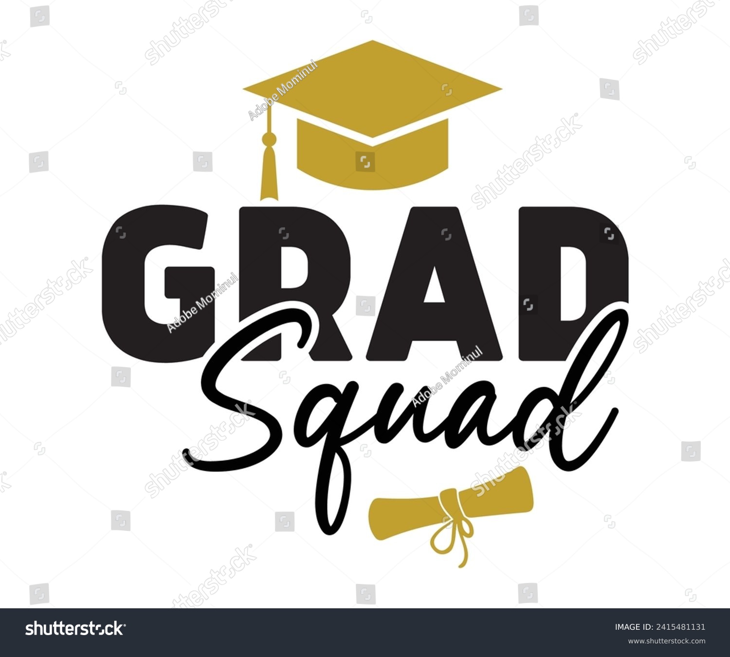 SVG of Grad Squad Svg,Graduation Svg,Senior Svg,Graduate T shirt,Graduation cap,Graduation 2024 Shirt,Family Graduation Svg,Pre-K Grad Shirt,Graduation Qoutes,Graduation Gift Shirt,Cut File,Groovy, svg