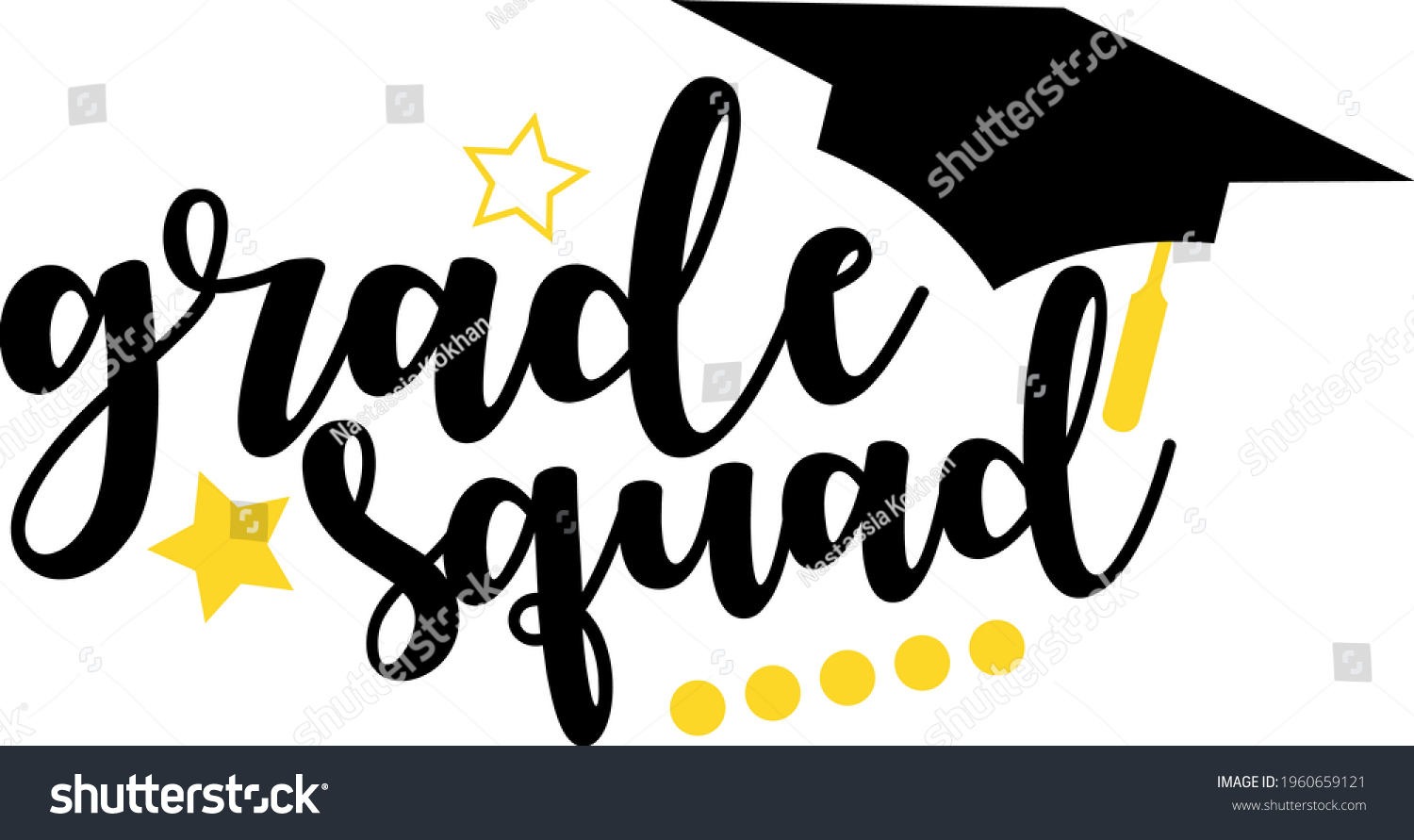 SVG of Graduate svg vector Illustration isolated on white background. Proud graduate shirt design. Grade squad. Just graduated cut file for Cricut and Silhouette. svg