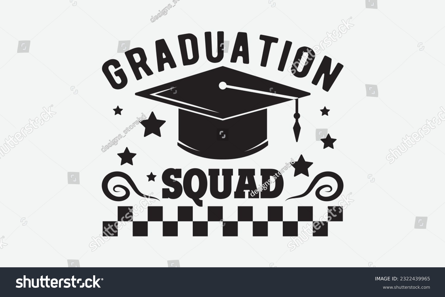 SVG of Graduation squad svg, Graduation SVG , Class of 2023 Graduation SVG Bundle, Graduation cap svg, T shirt Calligraphy phrase for Christmas, Hand drawn lettering for Xmas greetings cards, invitations svg
