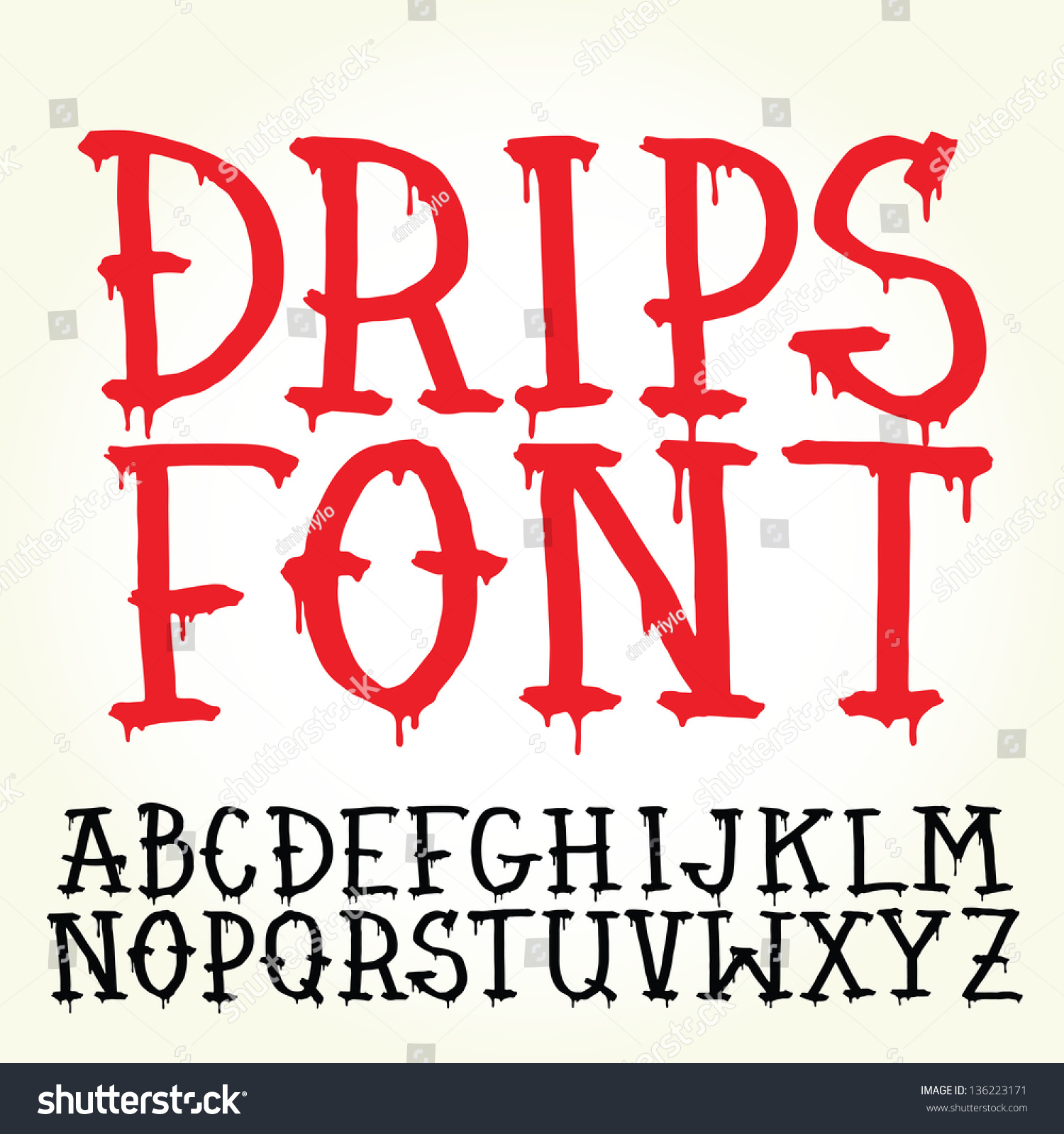 Graffiti Vector Font Paint Drips Stock Vector 136223171 ...