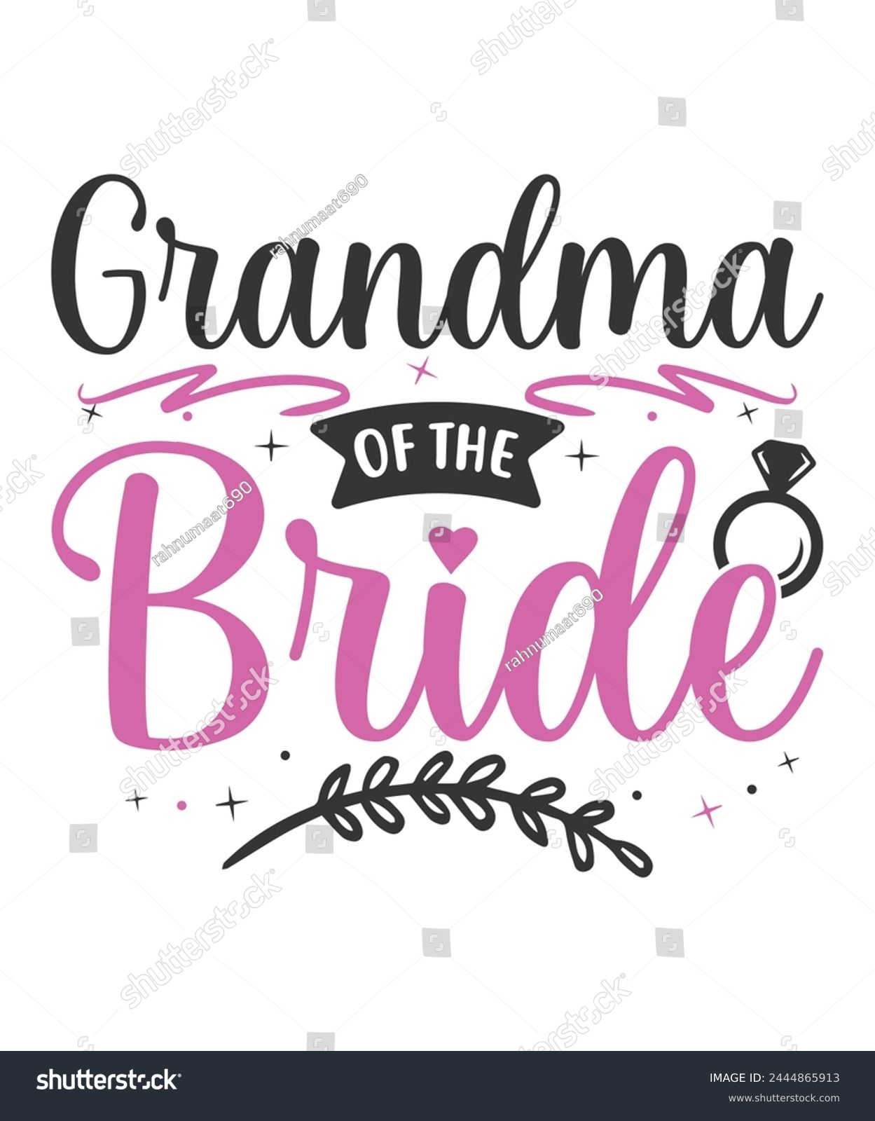 SVG of Grandma of the bride wedding bride groom svg