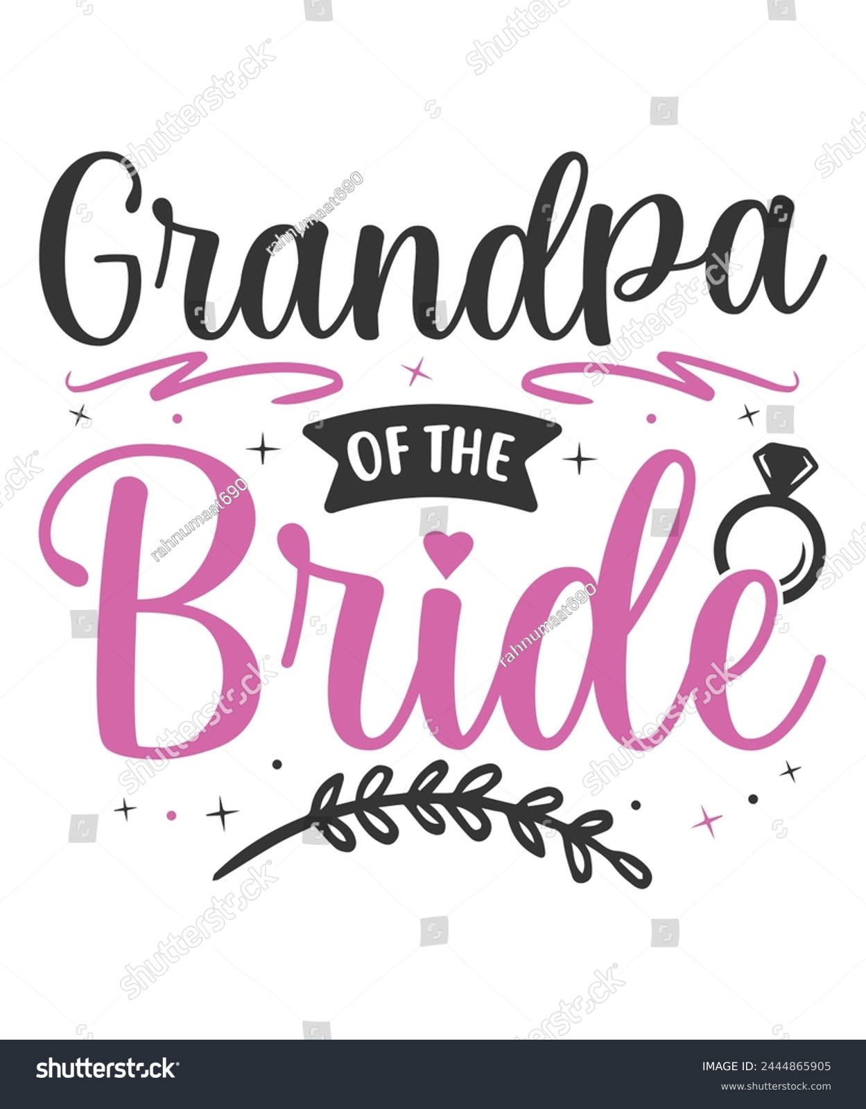 SVG of Grandpa of the bride wedding bride groom svg