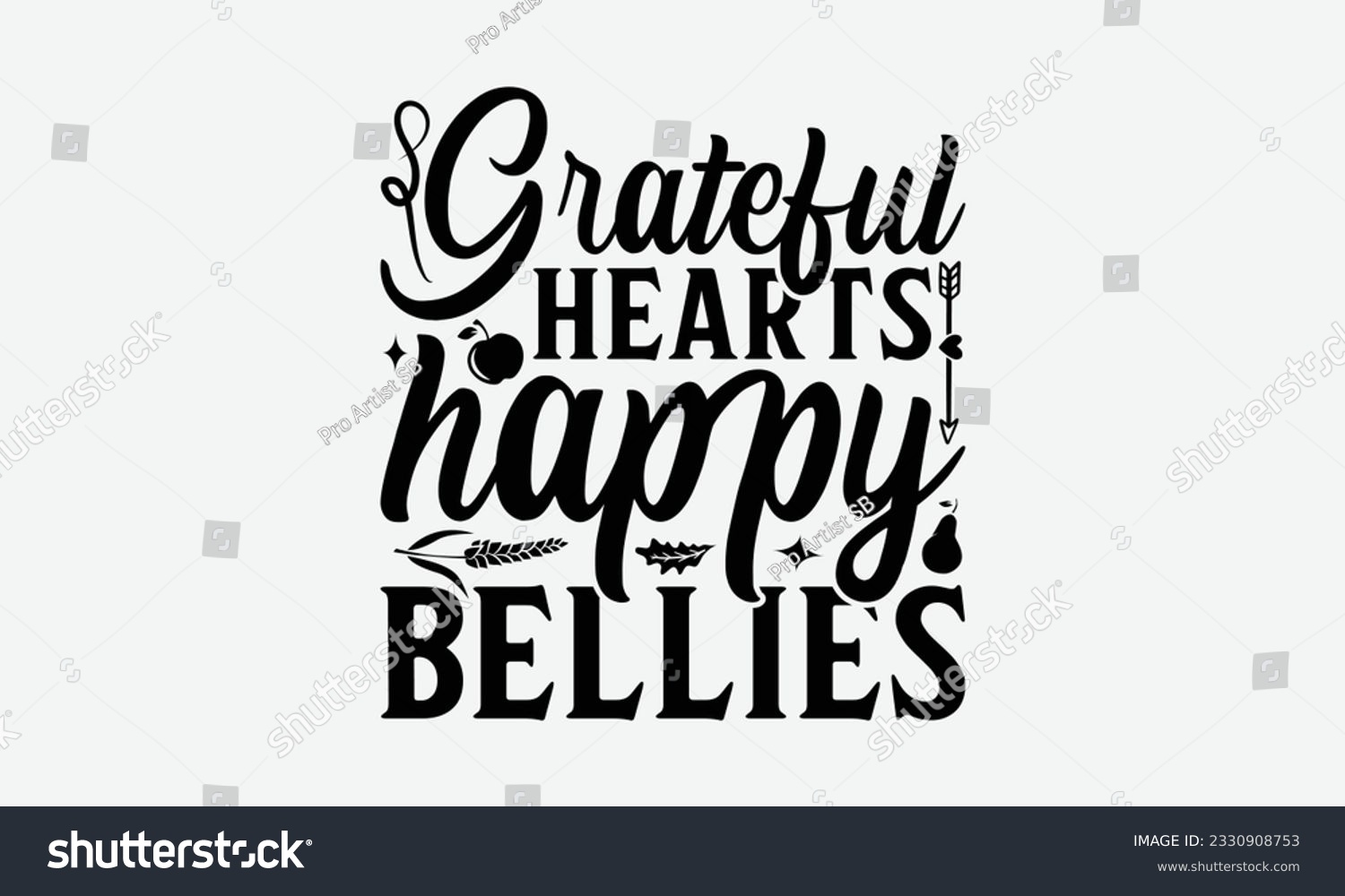 SVG of Grateful Hearts Happy Bellies - Thanksgiving T-shirt Design Template, Happy Turkey Day SVG Quotes, Hand Drawn Lettering Phrase Isolated On White Background. svg