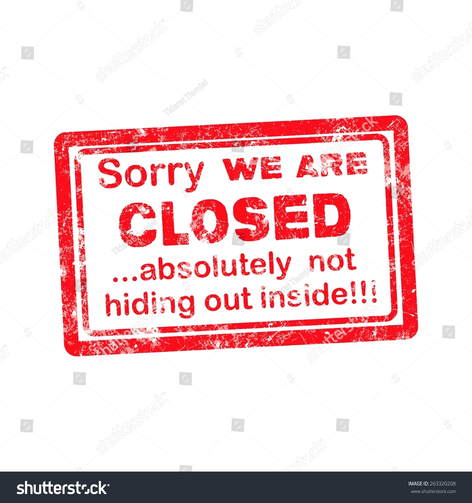 SVG of grunge stamp sorry we are closed absolutely not hiding out inside with red text over white background svg