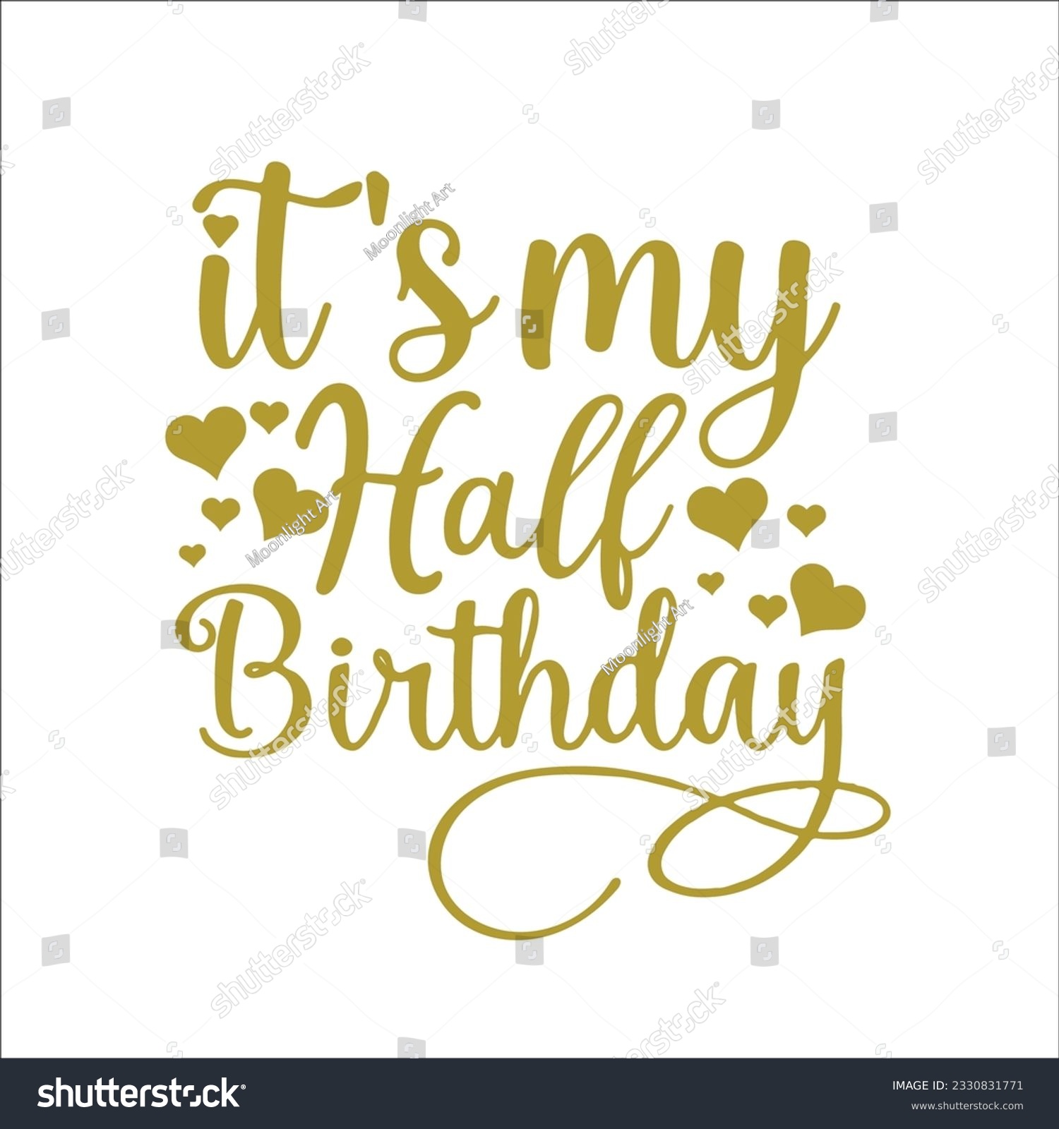 SVG of Half Birthday Svg, Its My Half Birthday Svg, 6 Months Svg, 6 Month Baby, Kid Half Birthday, 6 Month Birthday, Svg Files for Cricut svg