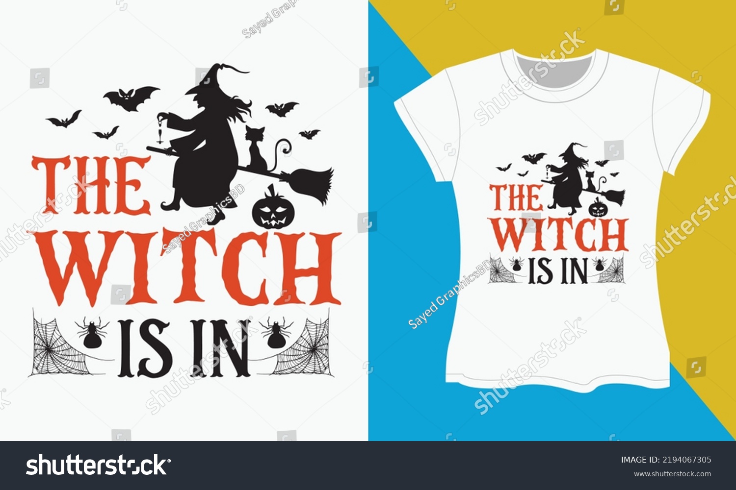 SVG of Halloween T-shirt SVG cut files design. Halloween Sublimation SVG Cut file Design. The witch is in svg