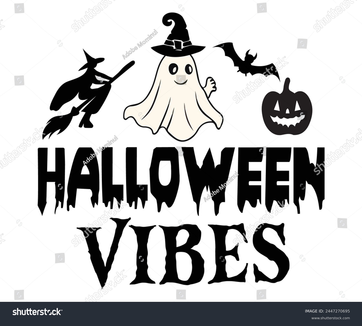 SVG of Halloween Vibes,Halloween Svg,Typography,Halloween Quotes,Witches Svg,Halloween Party,Halloween Costume,Halloween Gift,Funny Halloween,Spooky Svg,Funny T shirt,Ghost Svg,Cut file svg