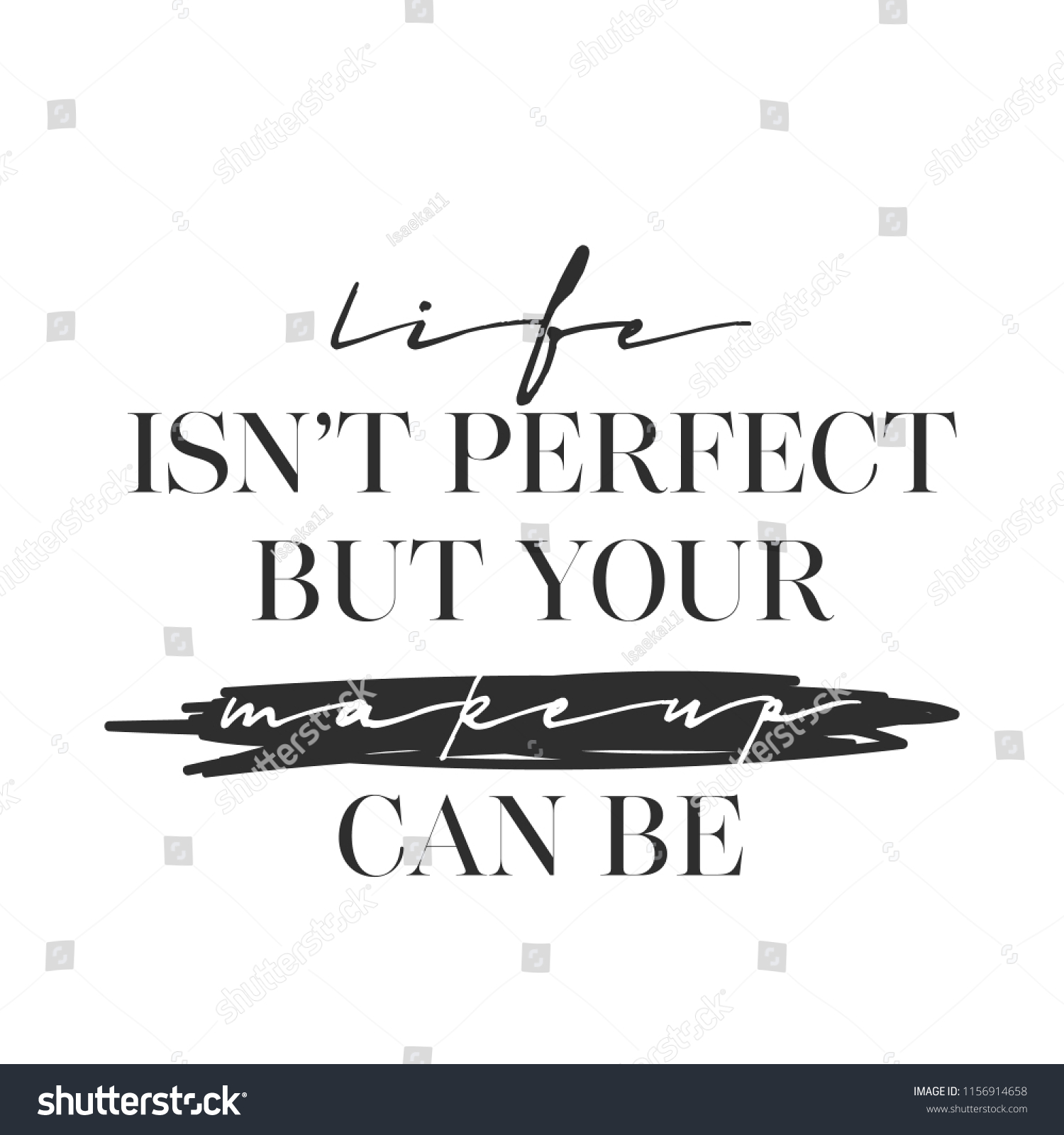 Quotes About Beauty And Makeup 5,938 Makeup Quotes Images, Stock Photos & Vectors | Shutterstock Quotes About Beauty And Makeup 5,938 Makeup Quotes Images, Stock Photos & Vectors | Shutterstock