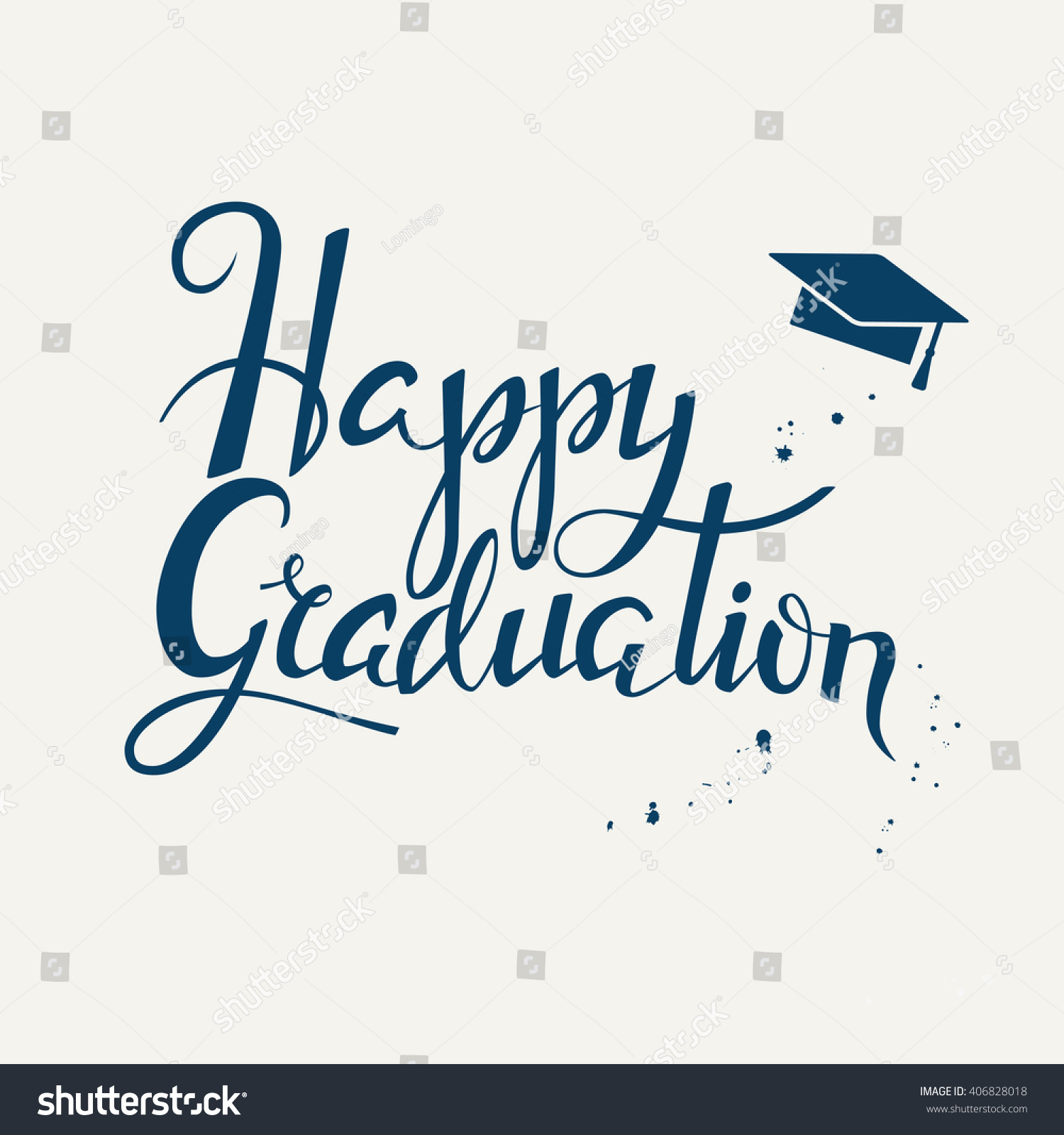 Hand Drawn Lettering Poster Happy Graduation. Graduation Background ...