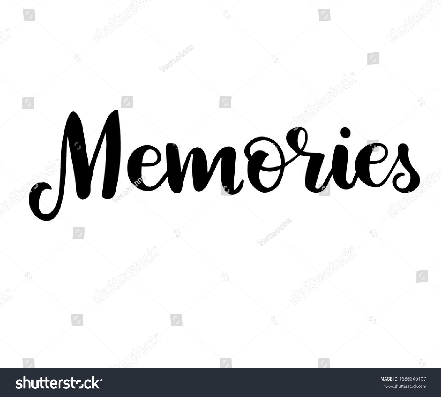 Hand Drawn Memories Lettering Ink Illustration Stock Vector (Royalty ...