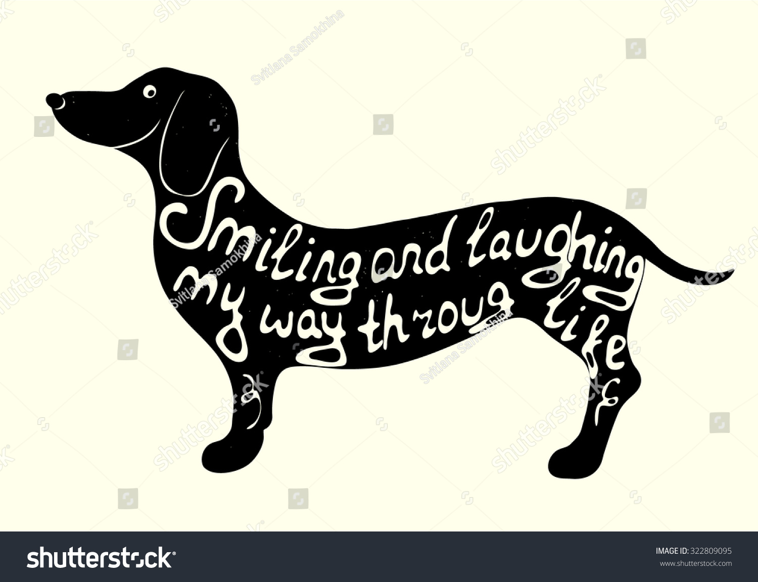 SVG of Hand drawn typography poster. Cute vector illustration with dachshund and hand lettering. Print for T-shirts. Inspirational vector typography. svg