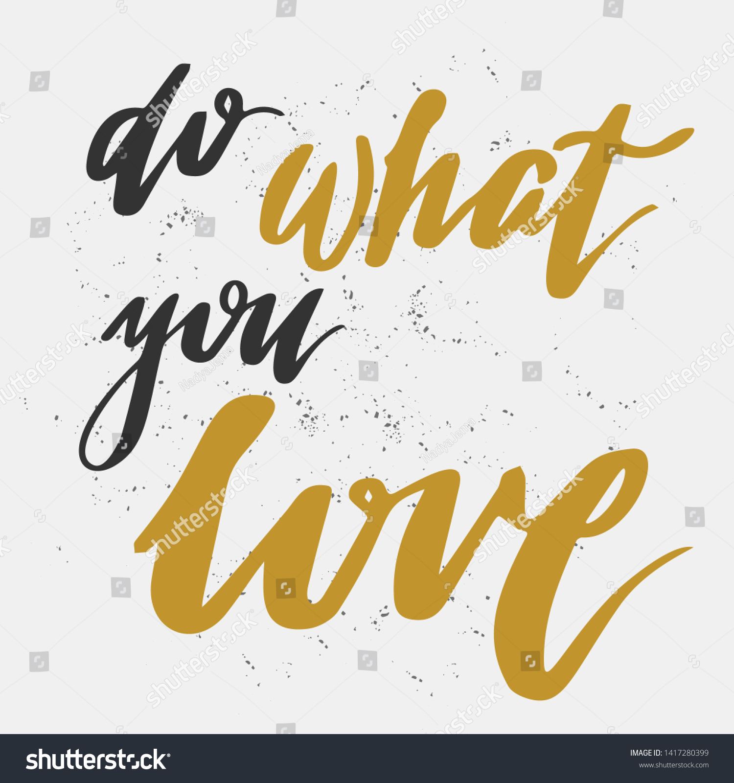 Hand Letteringphrase Do What You Love Stock Vector (Royalty Free ...