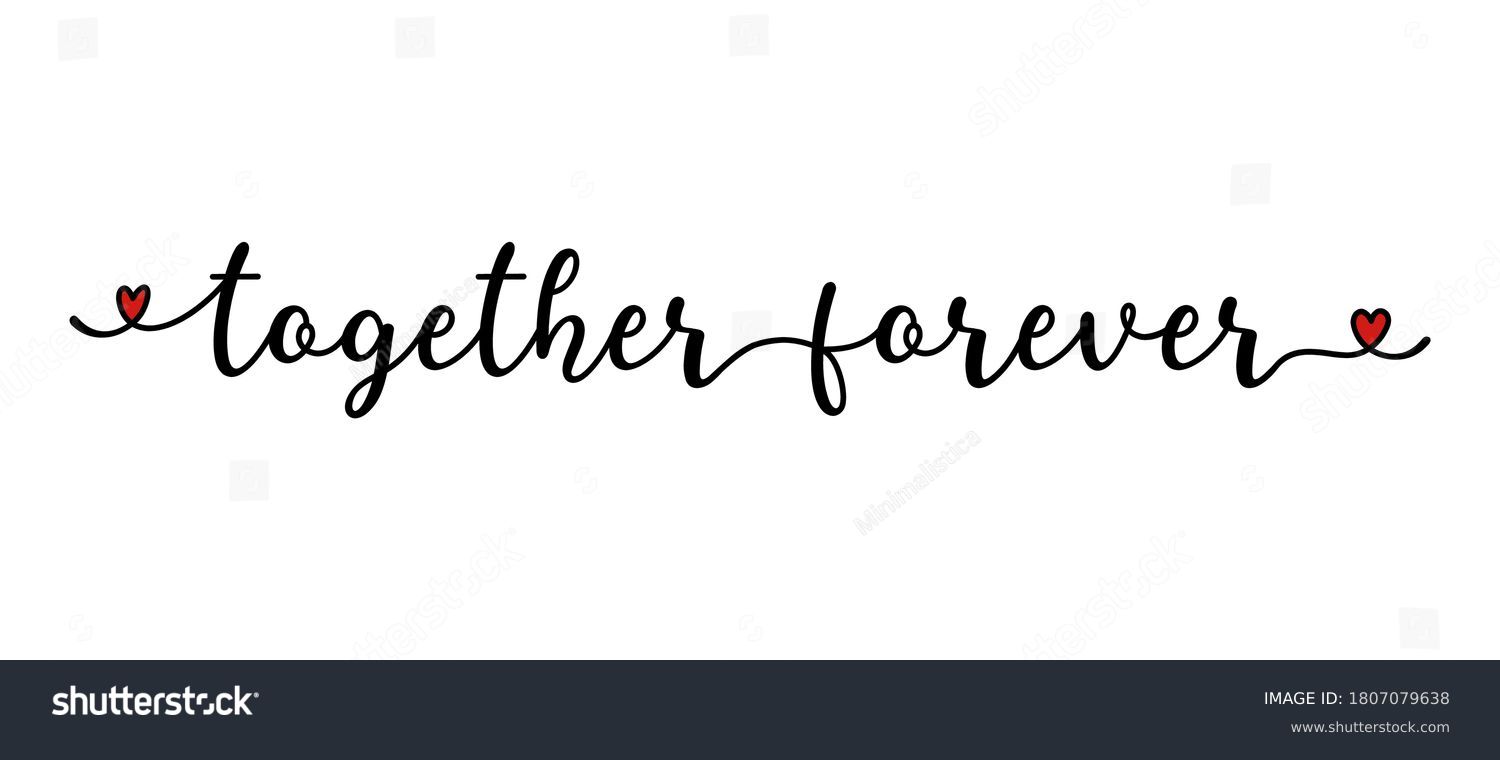 62,695 Forever together Images, Stock Photos & Vectors | Shutterstock