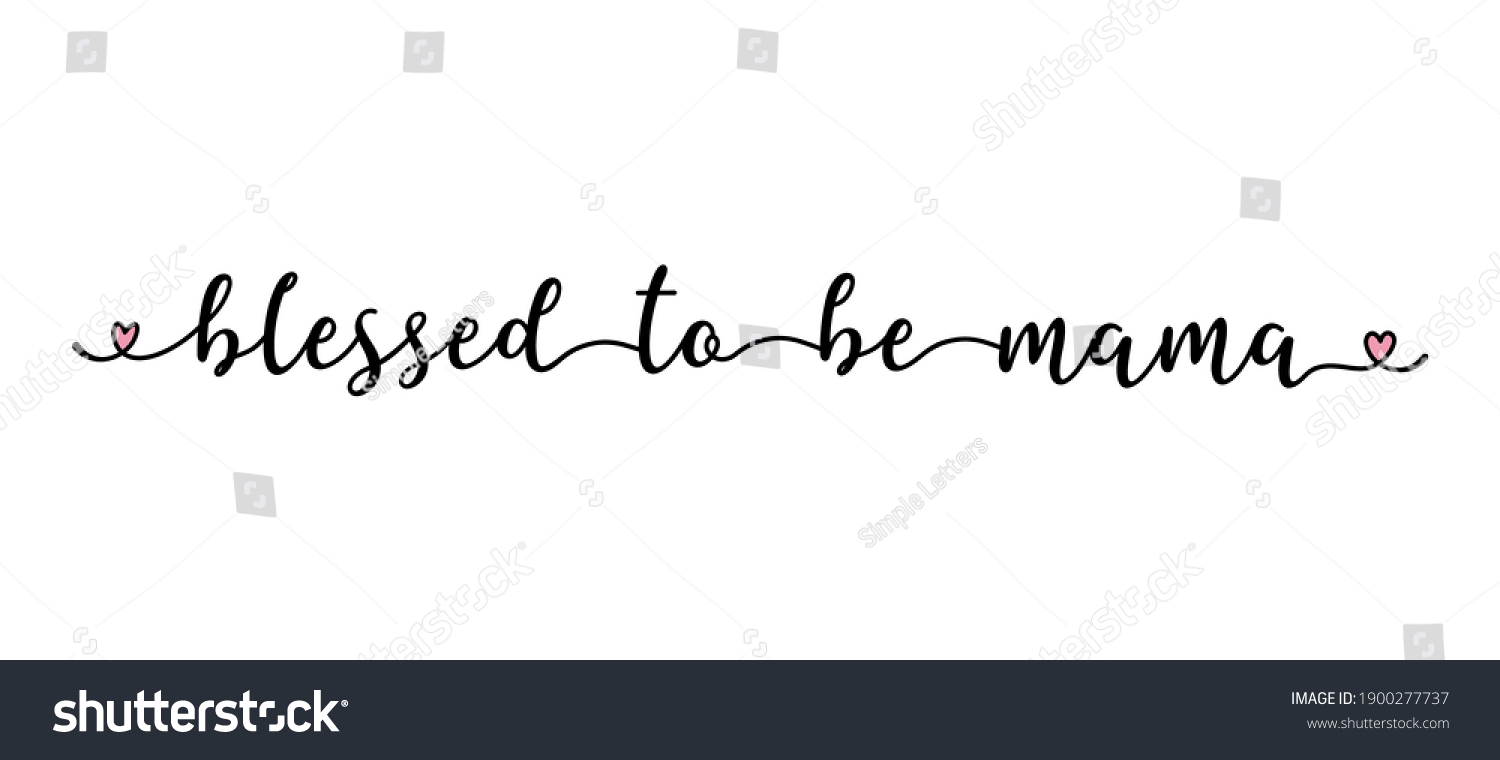 Handwritten Blessed Be Mama Quote Logo Stock Vector Royalty Free 1900277737