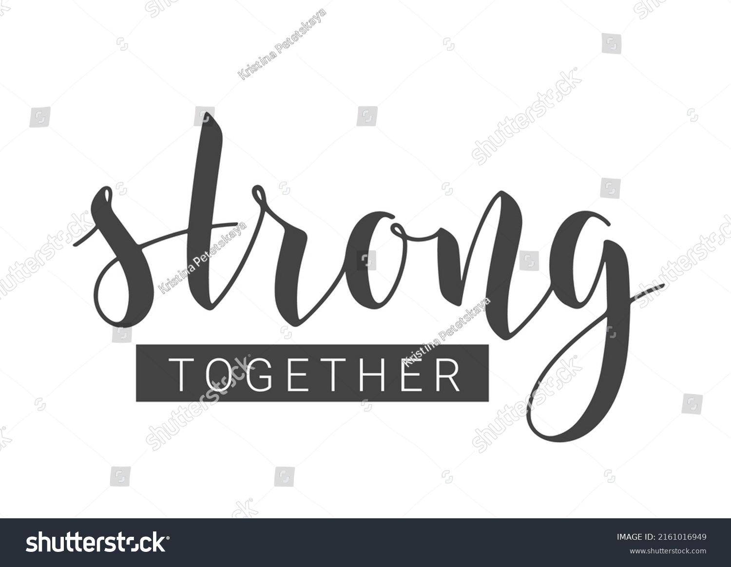 Handwritten Lettering Strong Together Template Banner Stock Vector 