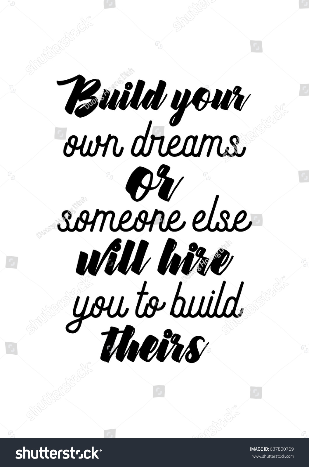 Handwritten lettering positive quote about love to valentines day Build your own dreams or