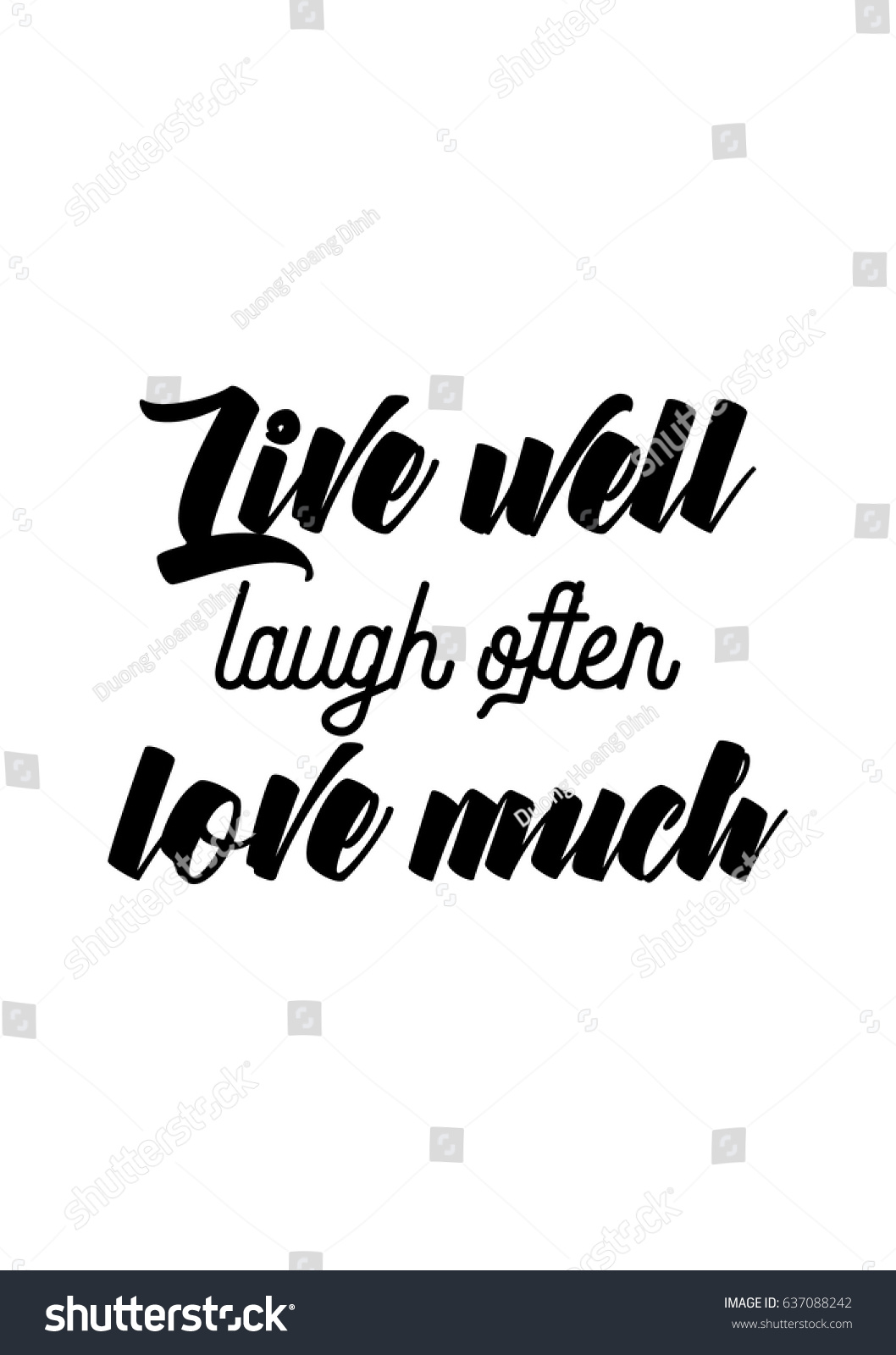 Handwritten lettering positive quote about love to valentines day Live well laugh often