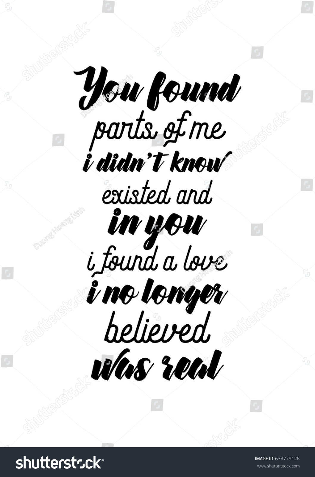 Handwritten lettering positive quote about love to valentines day You found parts of me i