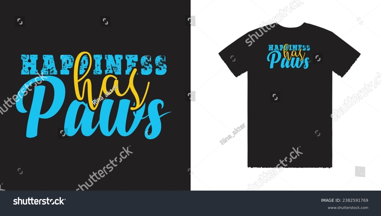 SVG of Happiness has paws Vector T Shirt Design Dog T Shirt Design Paws T shirt  Design Dog Tee svg