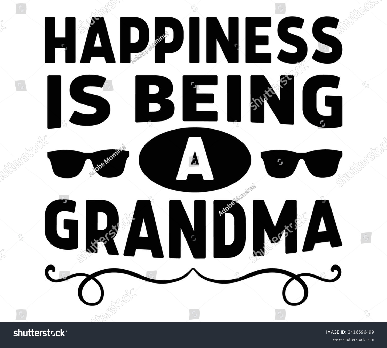 SVG of Happiness is Being a Grandma Svg,Father's Day Svg,Papa svg,Grandpa Svg,Father's Day Saying Qoutes,Dad Svg,Funny Father, Gift For Dad Svg,Daddy Svg,Family Svg,T shirt Design,Svg Cut File,Typography svg
