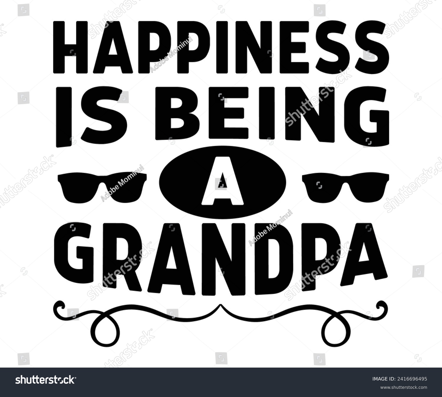 SVG of Happiness is Being a Grandpa Svg,Father's Day Svg,Papa svg,Grandpa Svg,Father's Day Saying Qoutes,Dad Svg,Funny Father, Gift For Dad Svg,Daddy Svg,Family Svg,T shirt Design,Svg Cut File,Typography svg