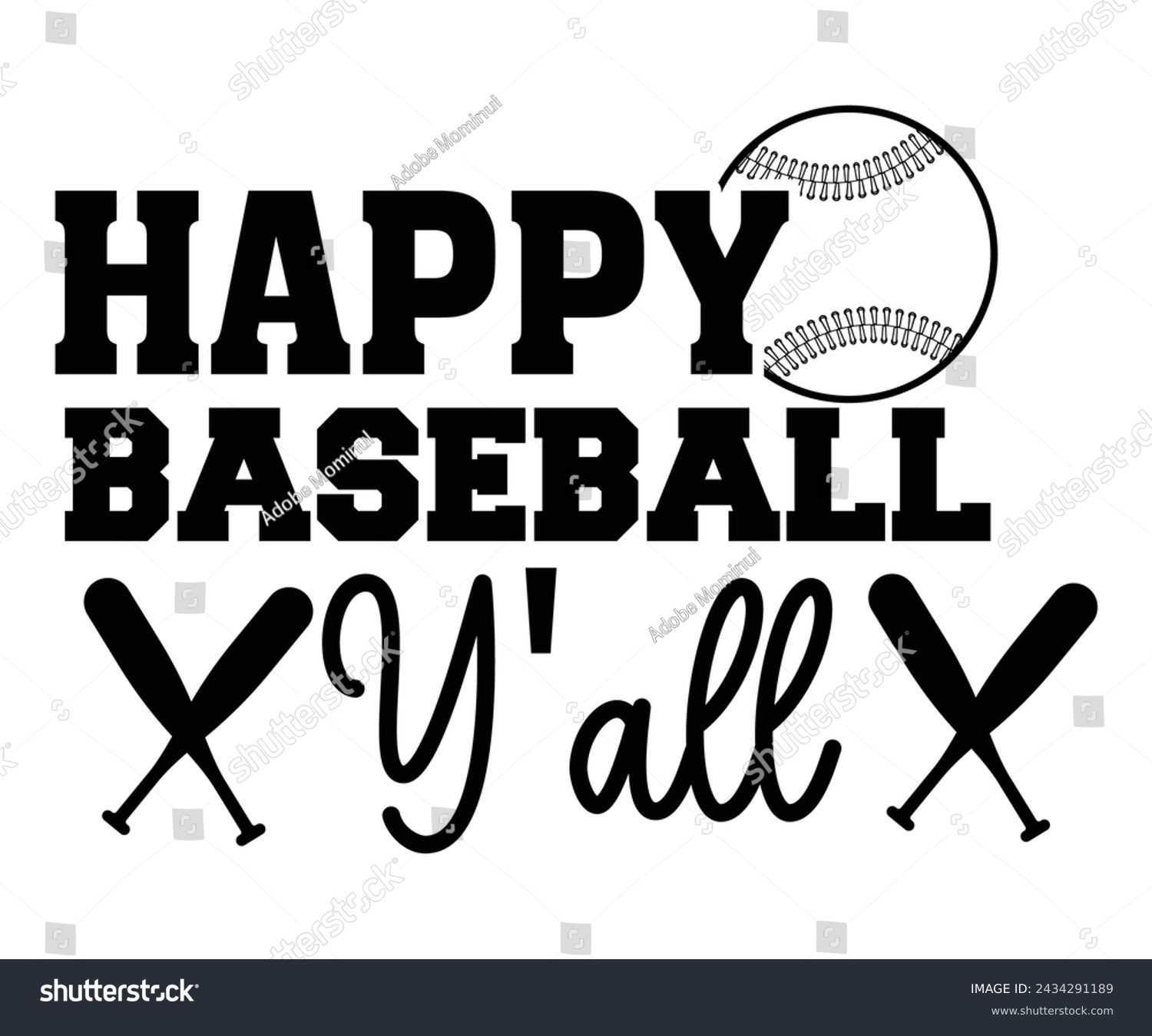 SVG of Happy Baseball Y'all,Baseball T-shirt,Typography,Baseball Player Svg,Baseball Quotes Svg,Cut Files,Baseball Team,Instant Download svg