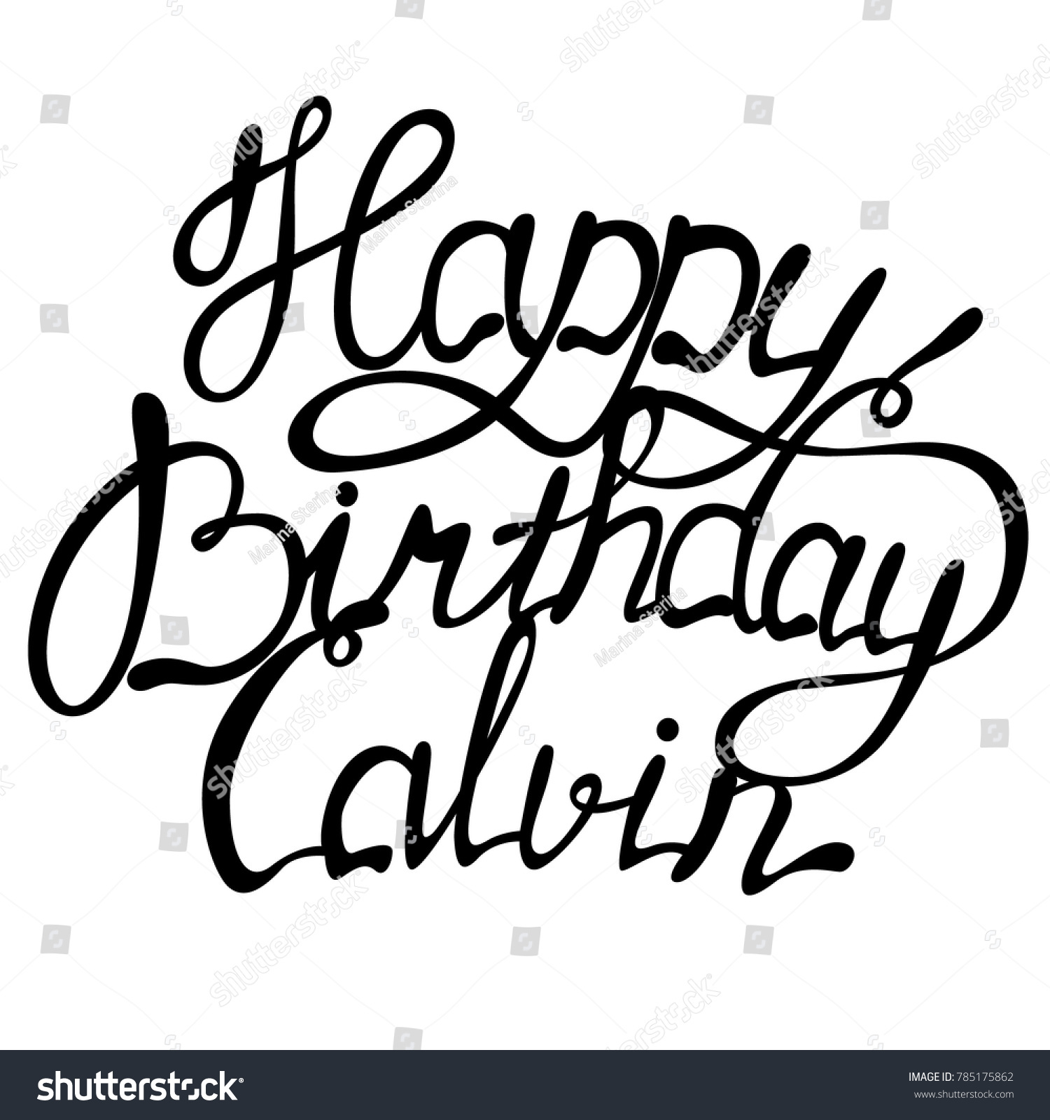 Descubra Happy Birthday Calvin Name Lettering Imagenes De Stock En Hd Y Millones De Otras Fotos Ilustraciones Y Vectores En Stock Libres De Regalias En La Coleccion De Shutterstock Se Agregan Miles De Imagenes Nuevas De Alta Calidad Todos Los Dias