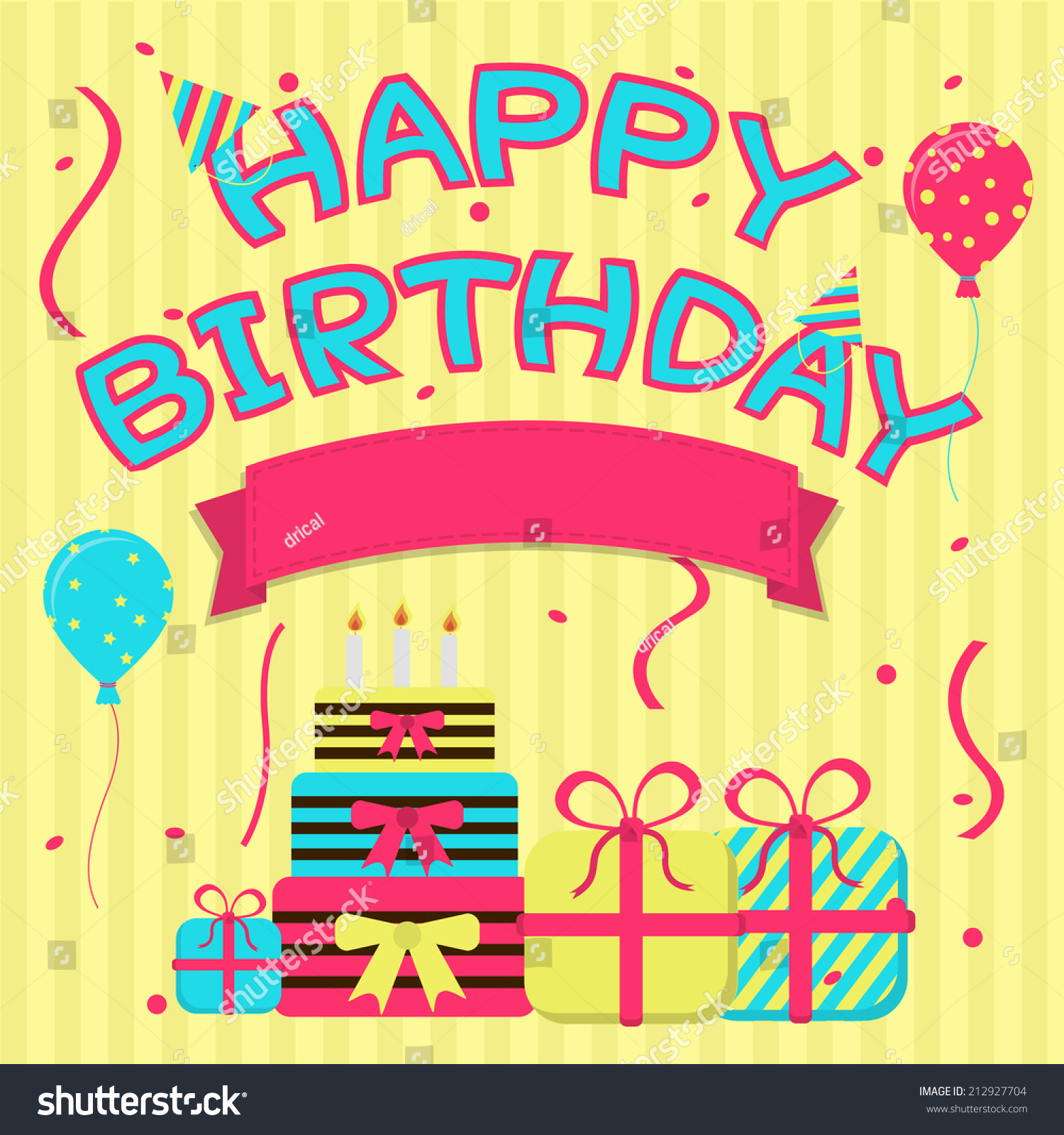 Happy Birthday Colorful Card With A Ribbon To Enter Text. Cake And ...